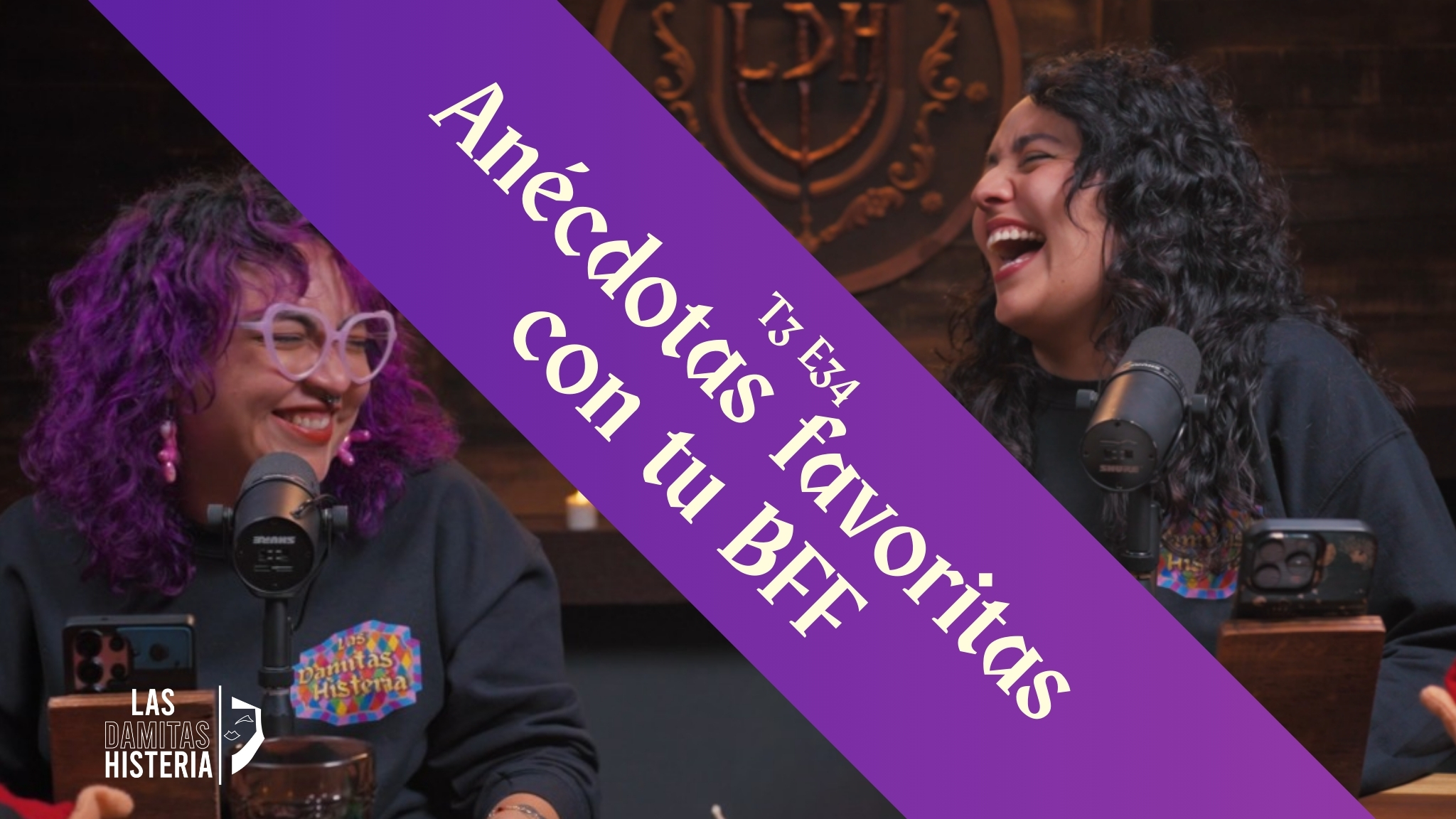 T3 E34 - Anécdota favorita con mi mejor amig@