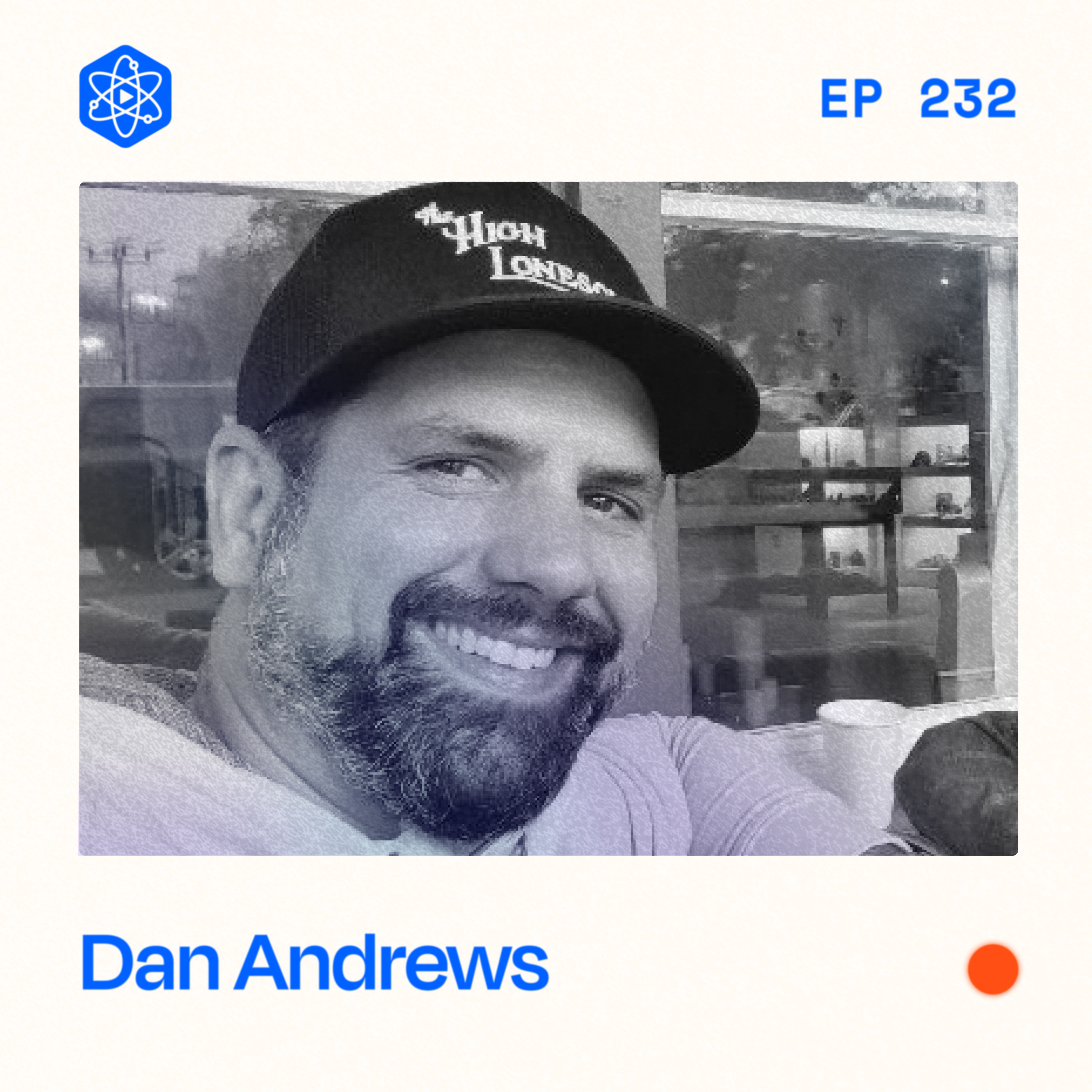 #232: Dan Andrews – Secrets of building a 1300-member, international community (with in-person events)