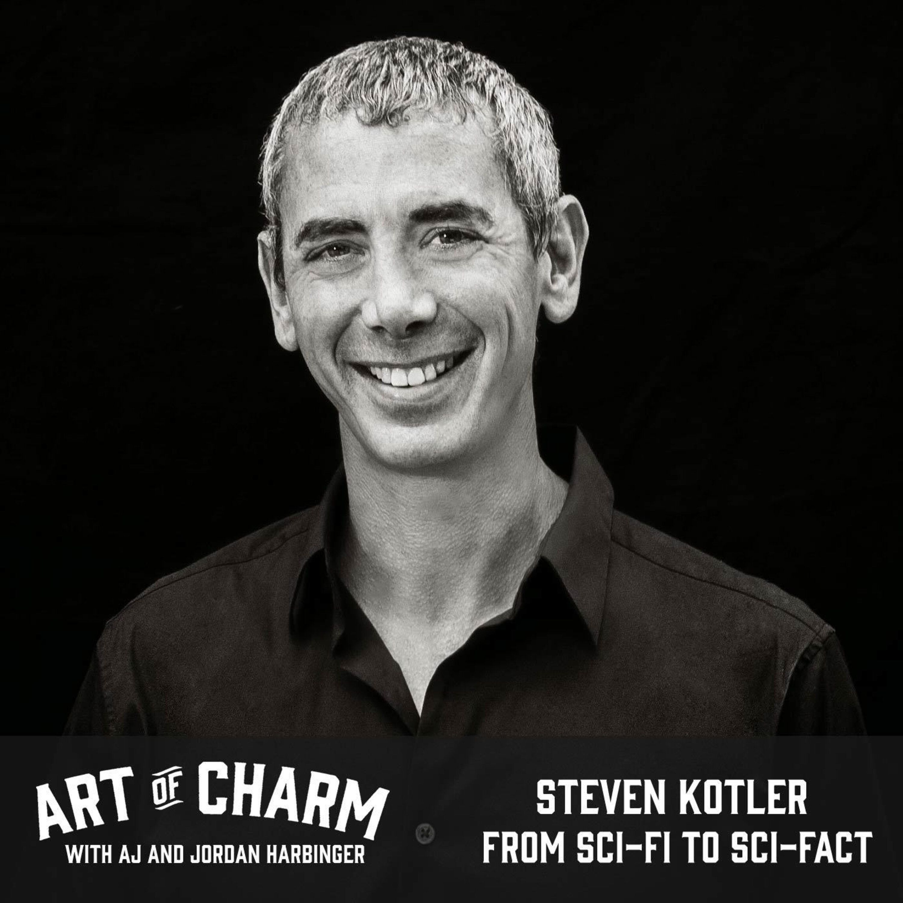BONUS: Steven Kotler | From Sci-Fi to Sci-Fact