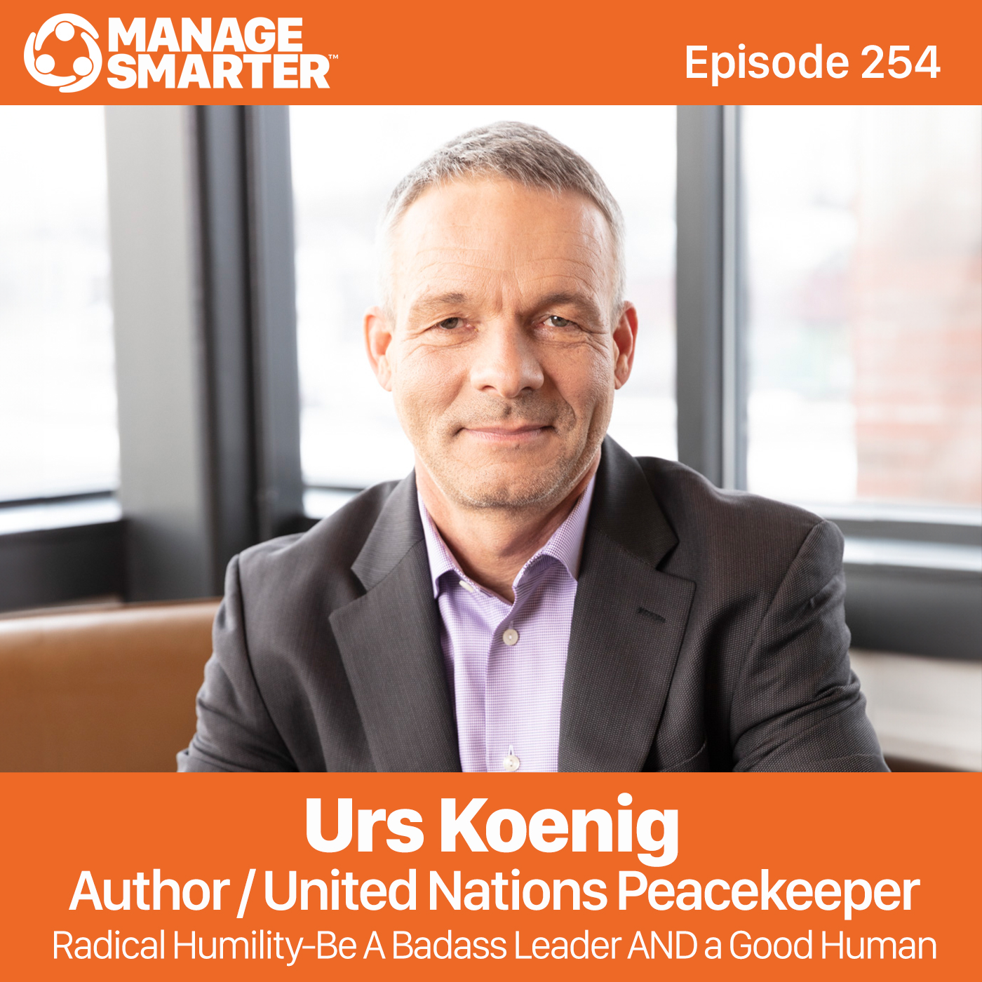 254: Radical Humility in Leadership with Urs Koenig episode artwork