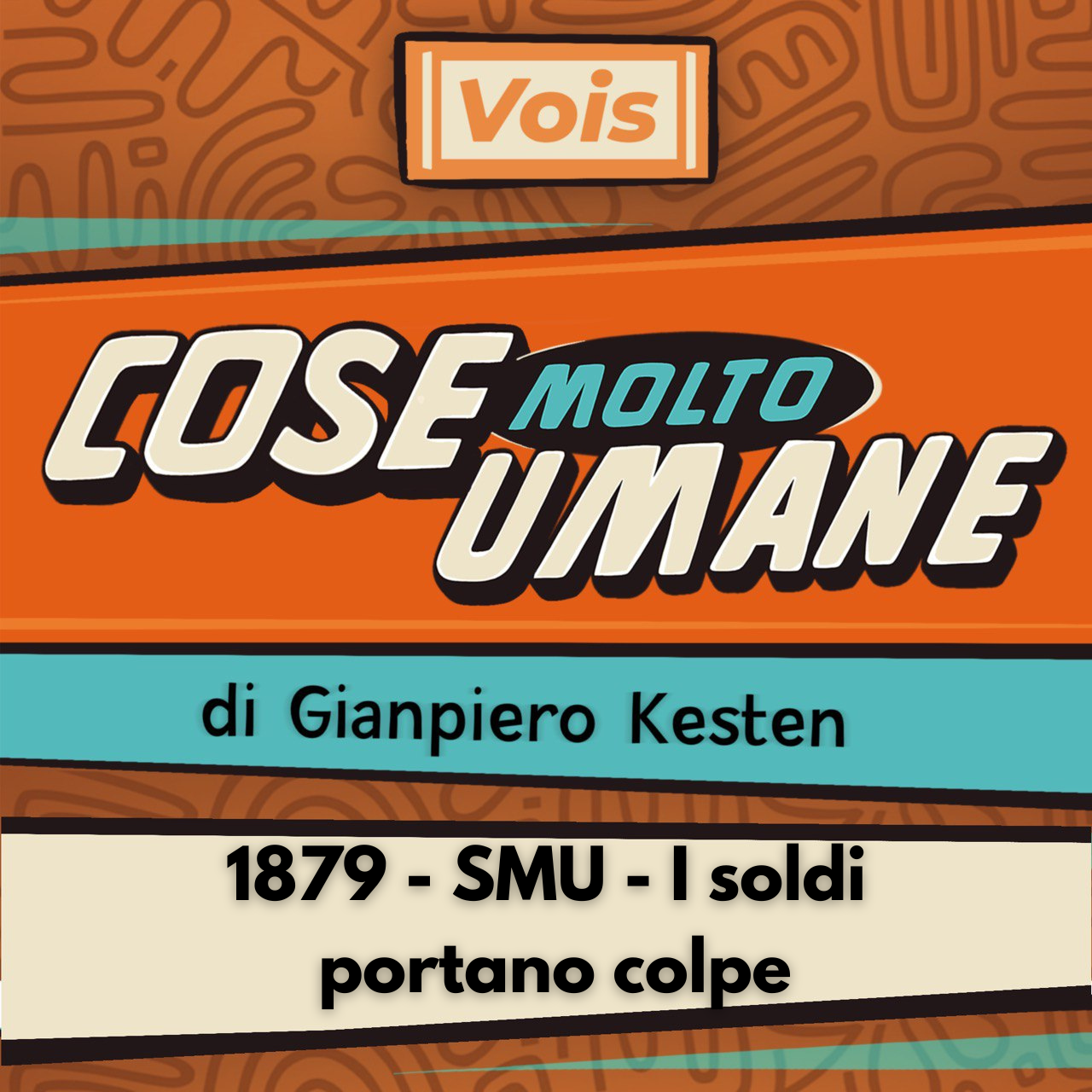 1879 - SMU - I soldi portano colpe