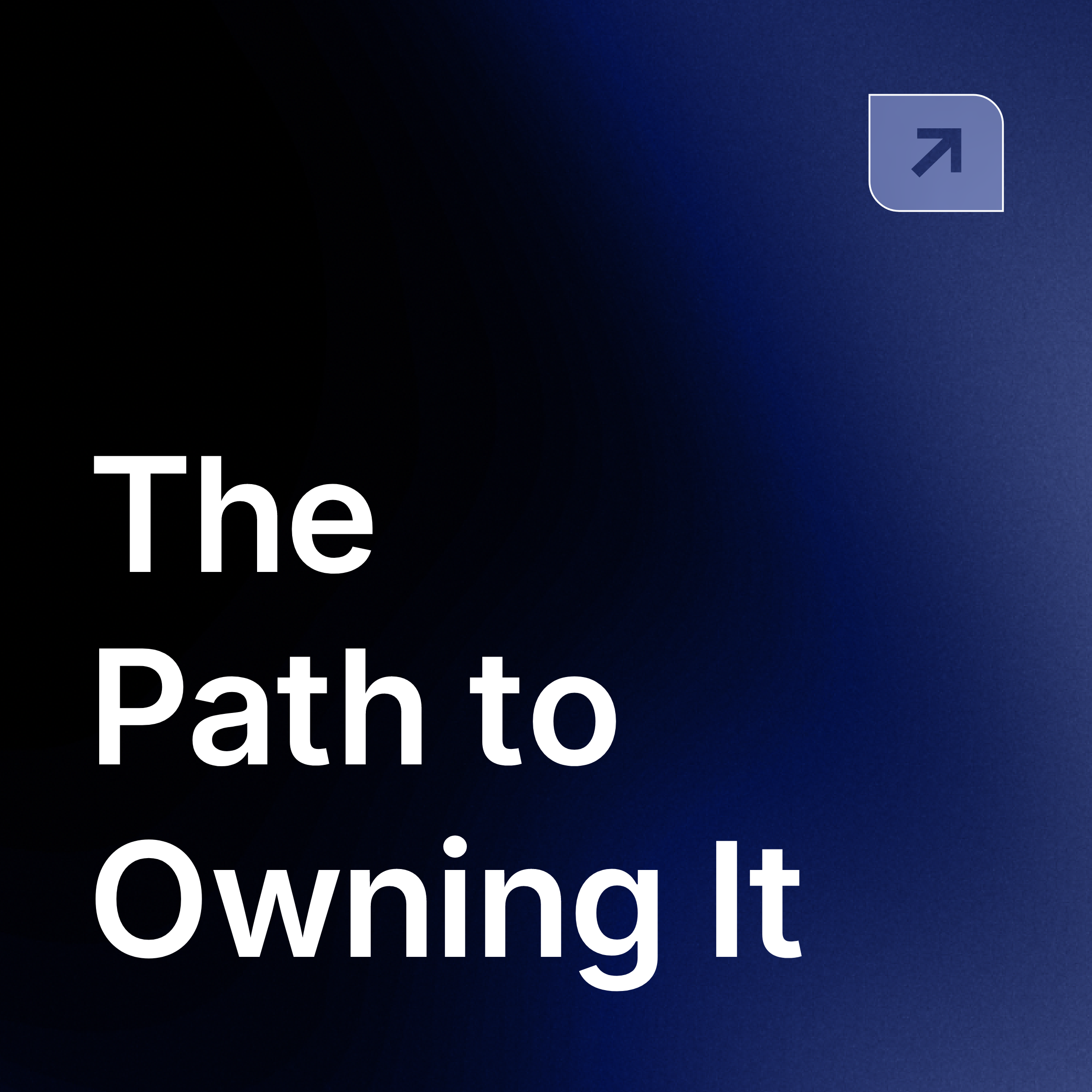 Provide: The Path to Owning It