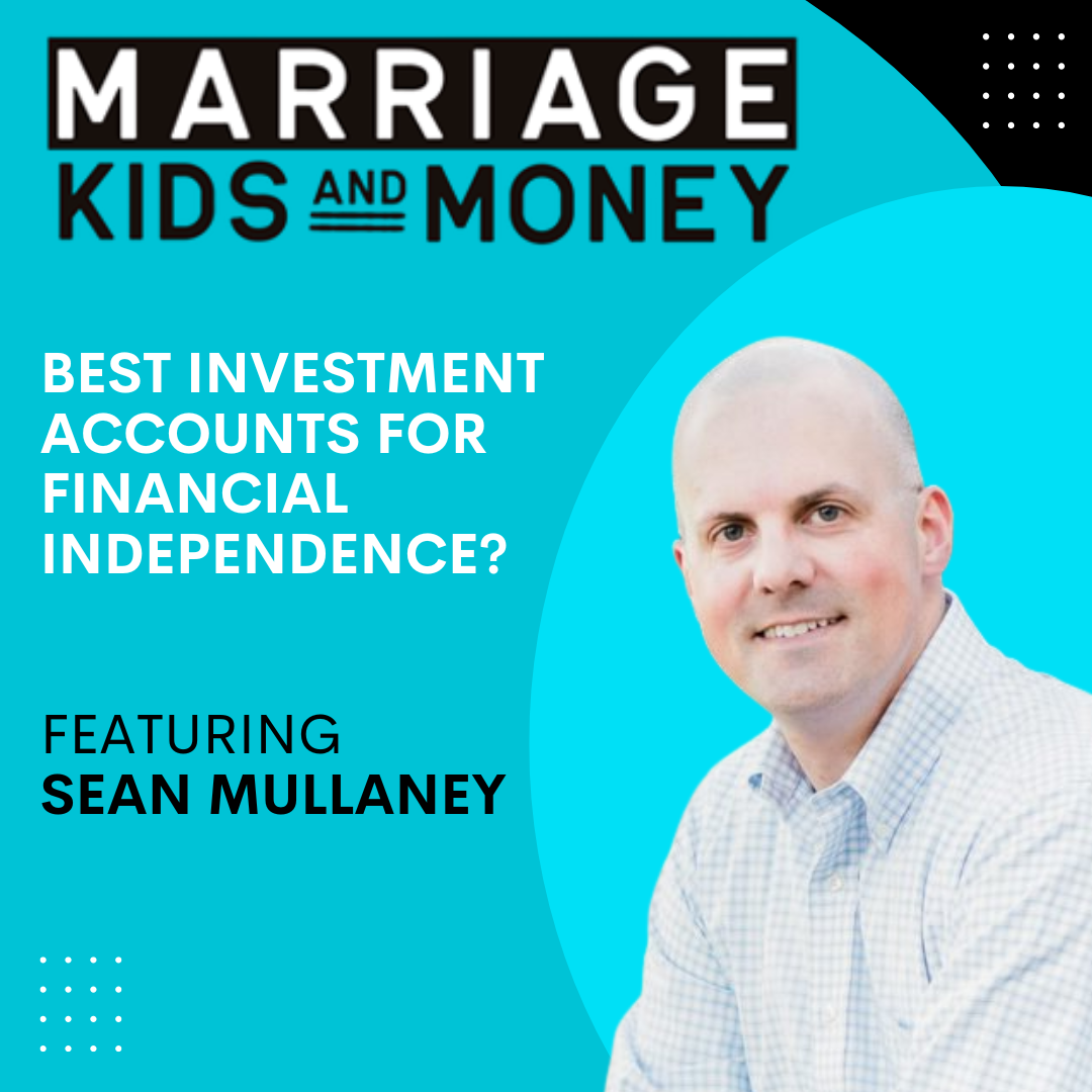 Best Investment Accounts for Financial Independence?