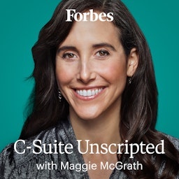 C-Suite Unscripted with Maggie McGrath