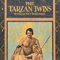 The Tarzan Twins by Edgar Rice Burroughs ~ Full Audiobook