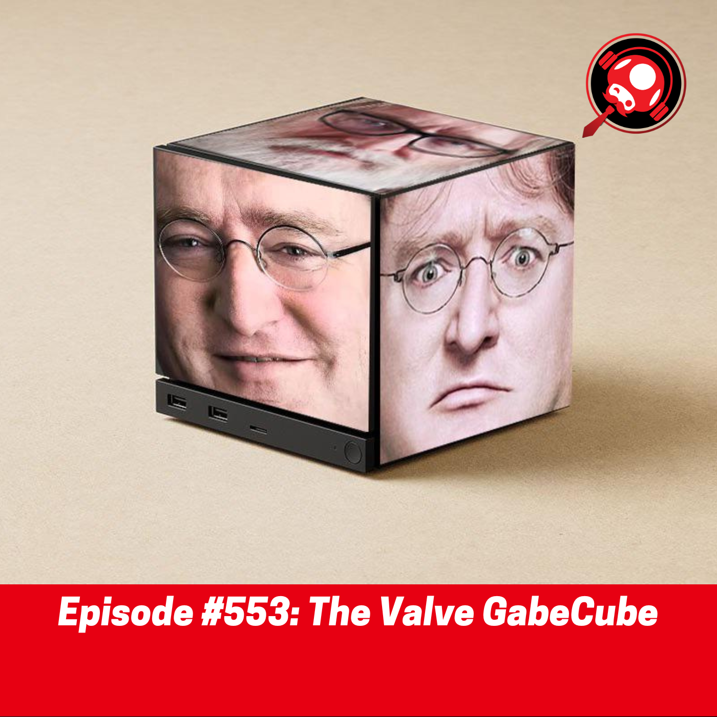 #553: The Valve GabeCube