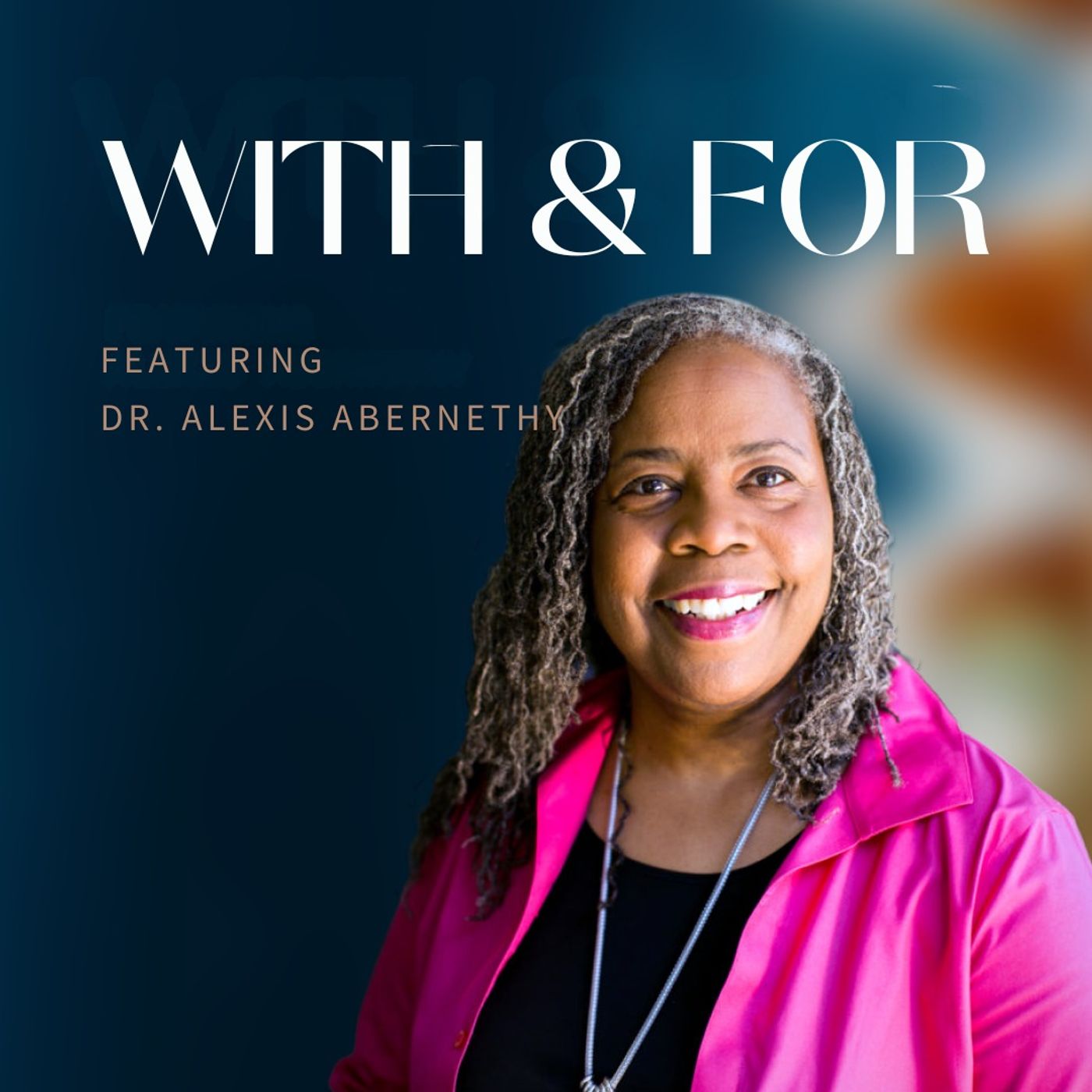 With & For / Dr. Pam King