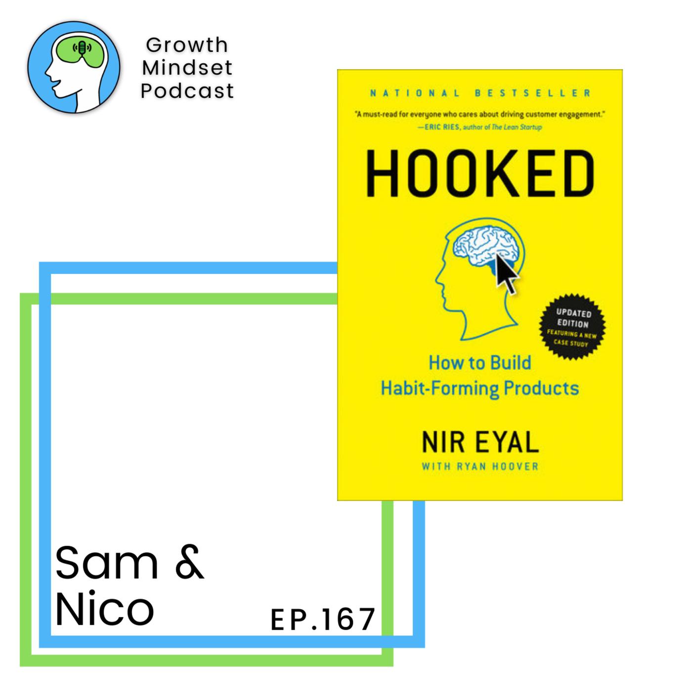 168: Hooked book summary - the science of forming habits - Nir Eyal