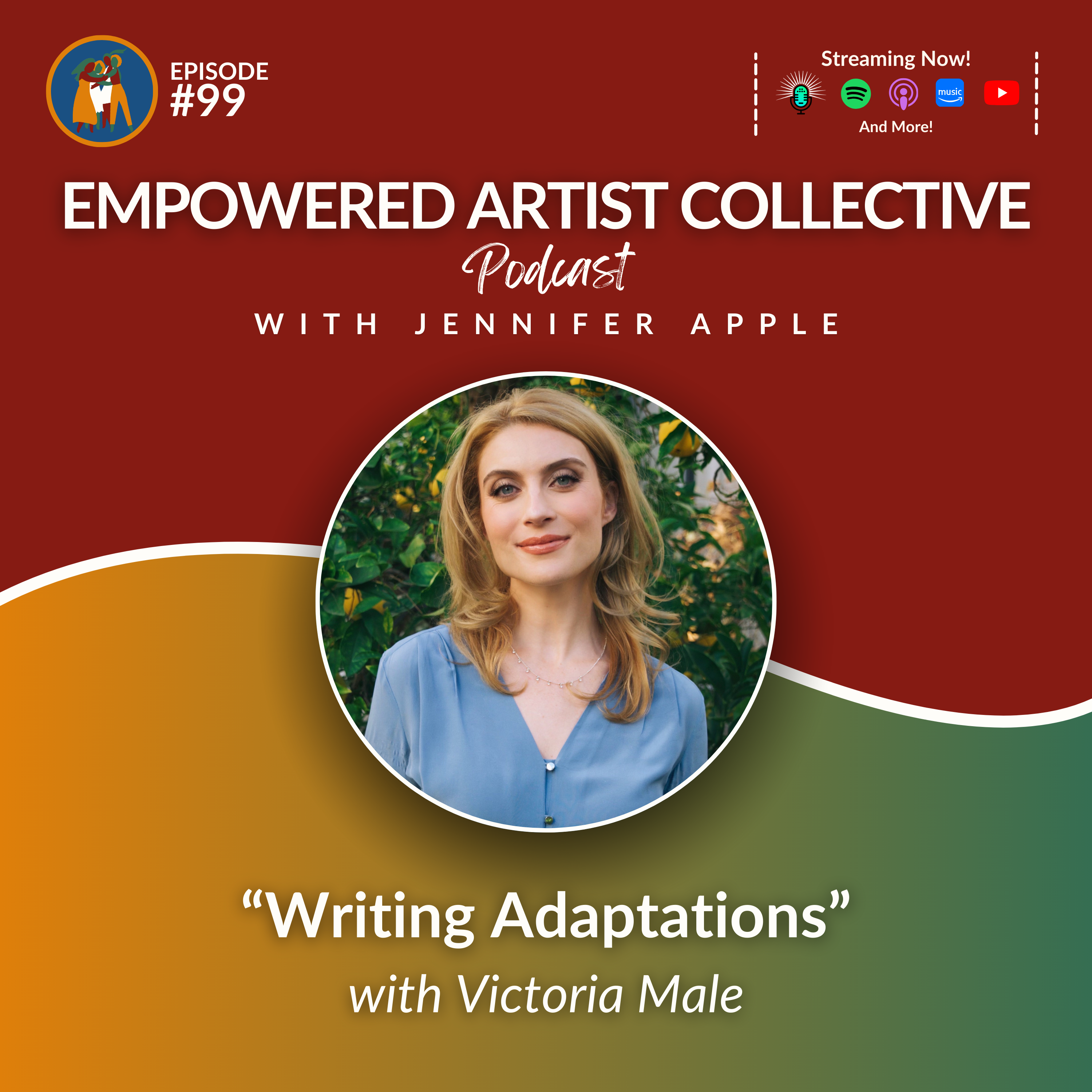 Empowered Artist Collective Podcast - for actors, singers, dancers, writers, creators and performers