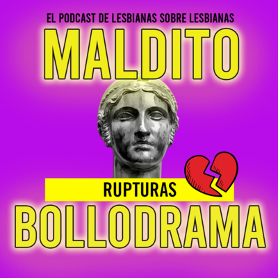 Maldito Bollodrama 2x08 Rupturas