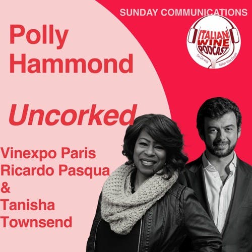 Ep. 813 Vinexpo Paris | Uncorked