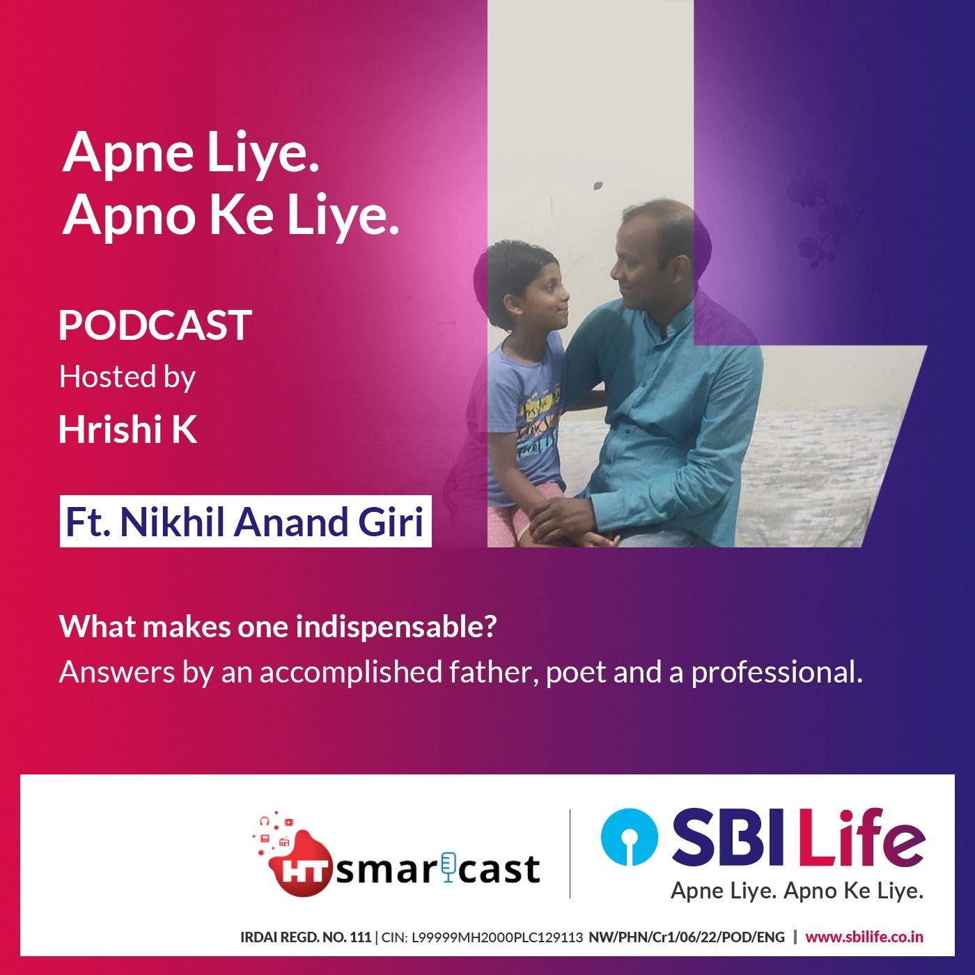 What makes one indispensable - answers an accomplished father, poet and a professional, Nikhil A. Giri