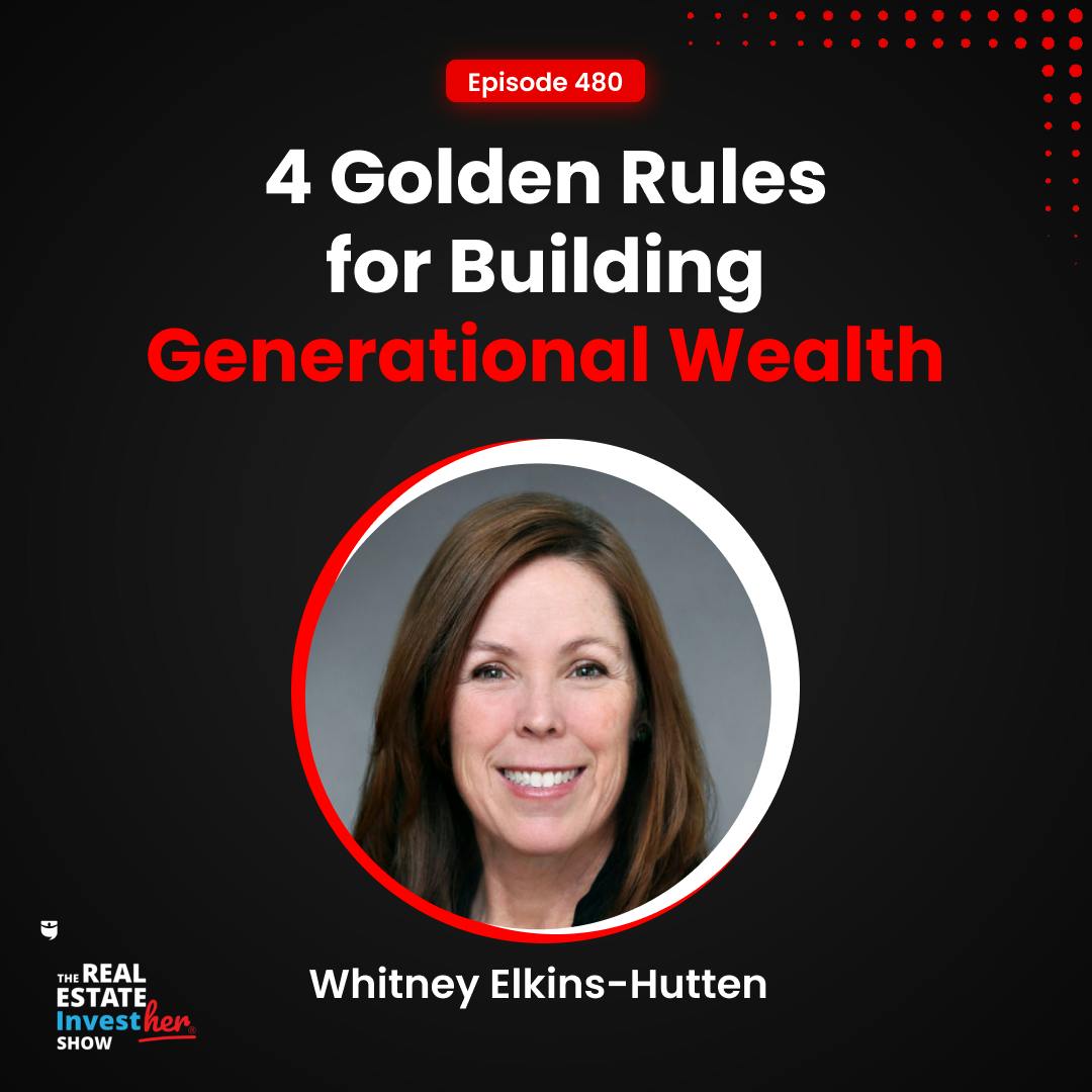 4 Golden Rules for Building Generational Wealth | Whitney Elkins-Hutten