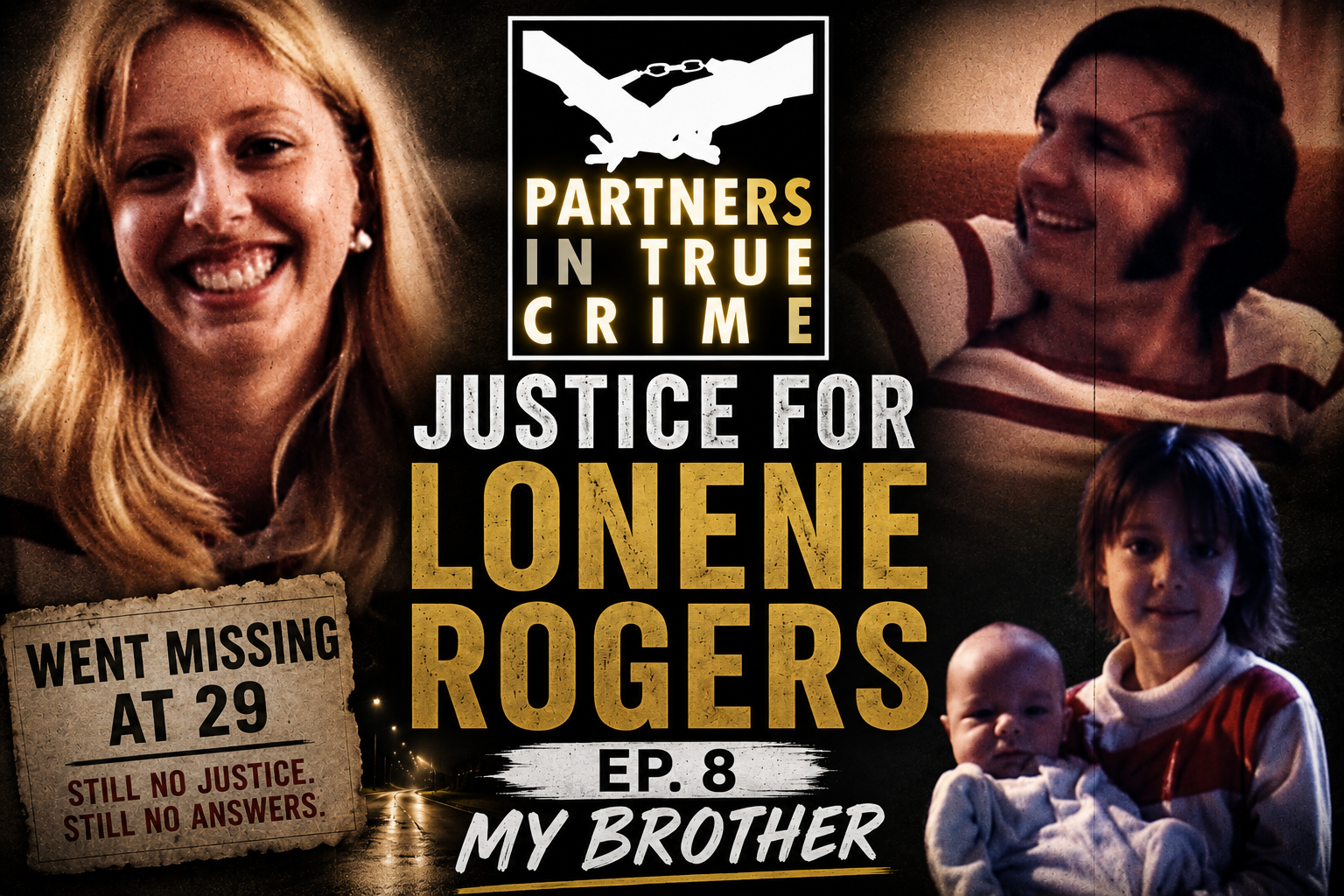 S8 EP.8 JUSTICE FOR LONENE ROGERS - MY BROTHER episode artwork