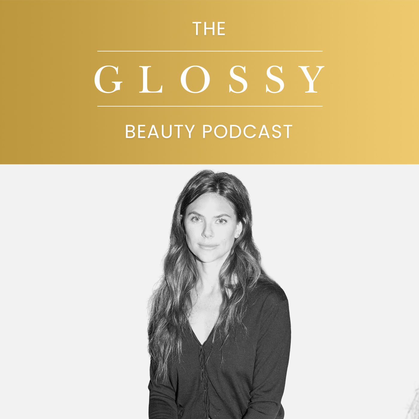 The Glossy Beauty Podcast