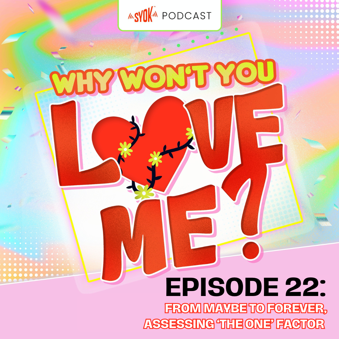 From Maybe to Forever, Assessing ‘The One’ Factor | Why Won't You Love Me? EP22 episode artwork
