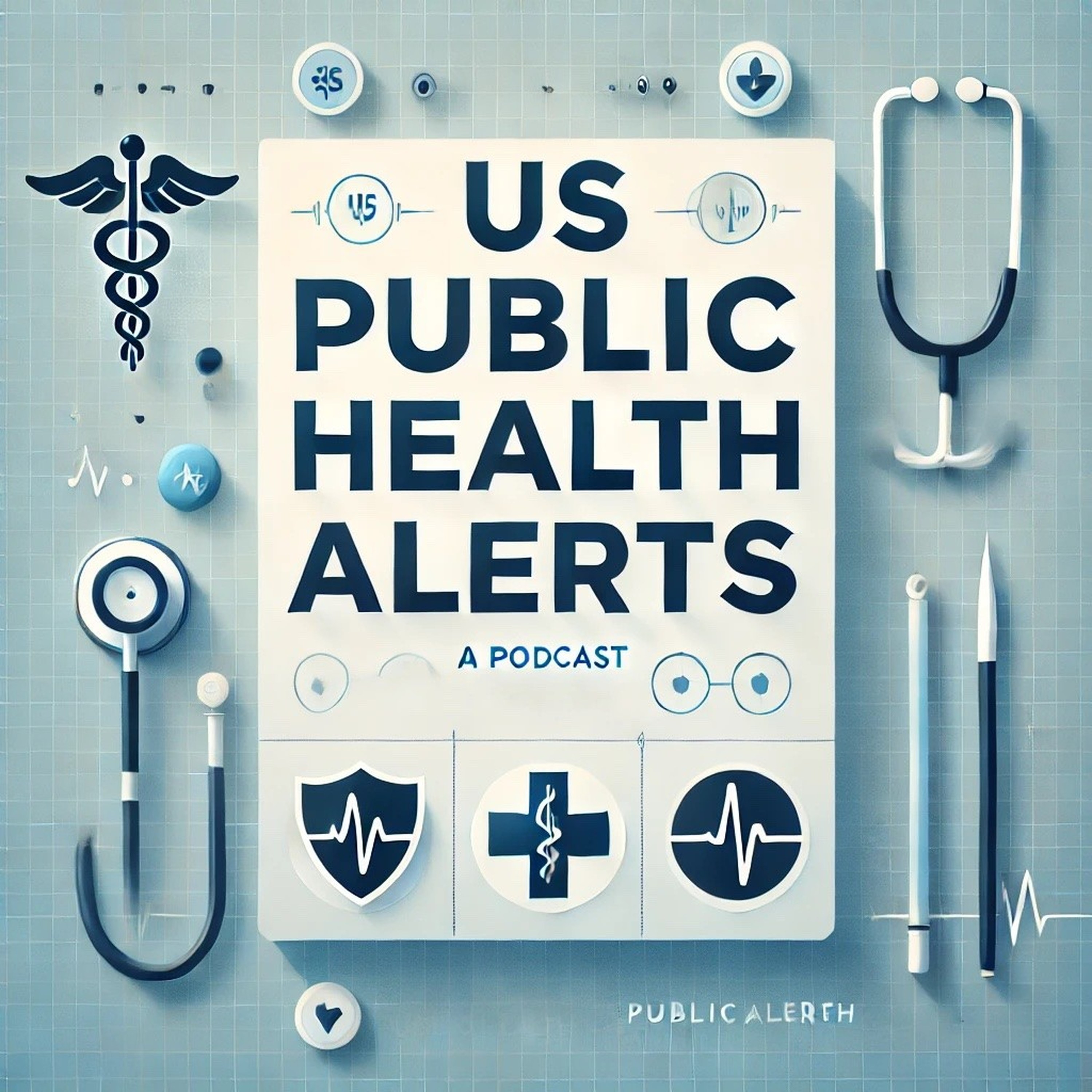 Health Alerts - United States podcast artwork