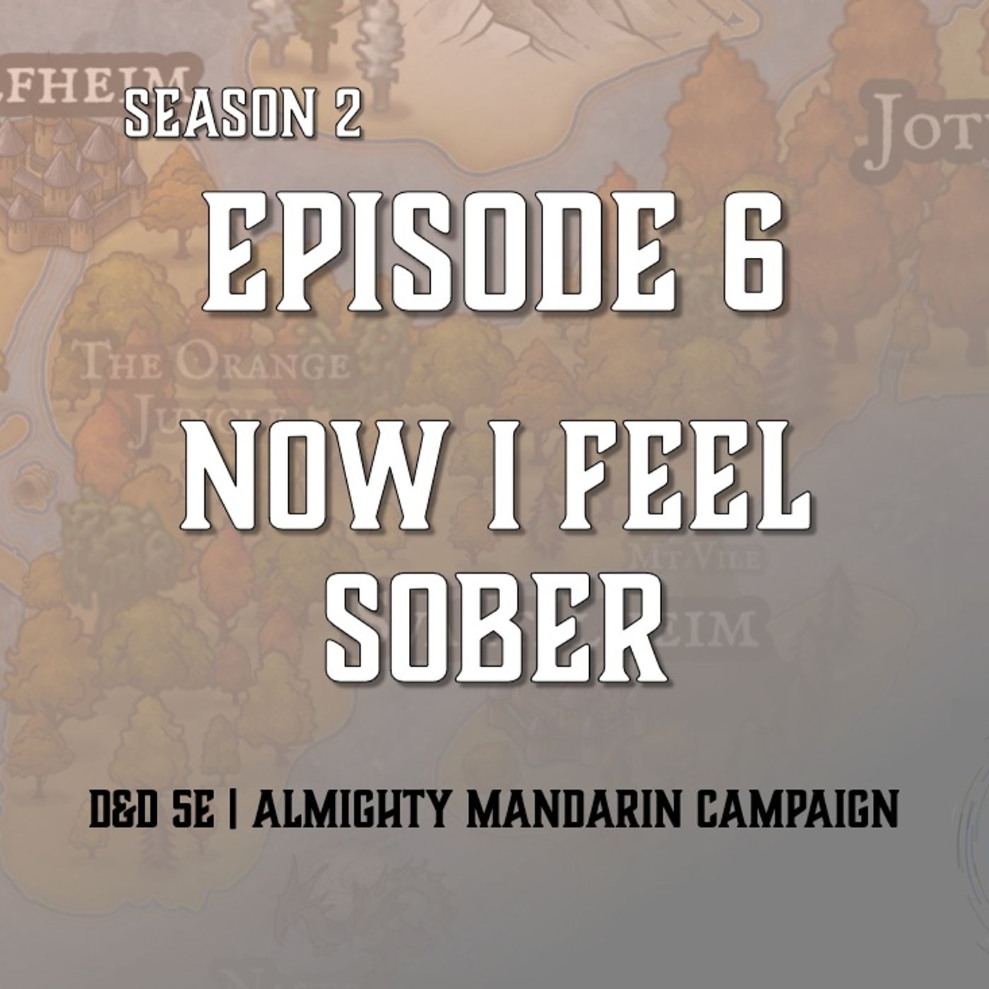 S2E6 - "Now I Feel Sober"