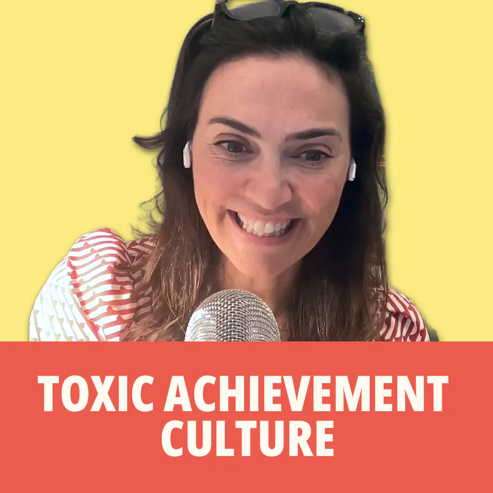 234: Encore: Confronting Toxic Achievement Culture with Author Jennifer Wallace Episode cover