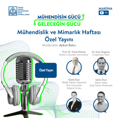 Mühendislik ve Mimarlık Haftası Özel Yayını episode artwork