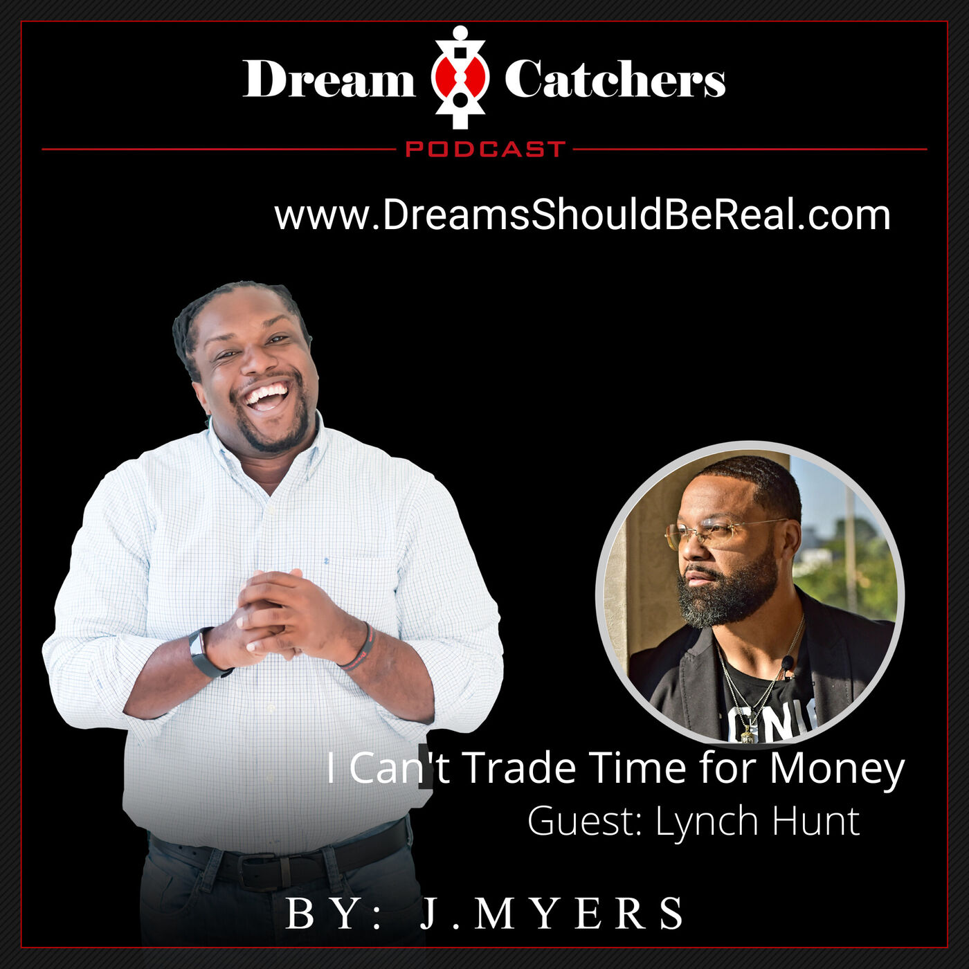 Can't Trade Time For Money - Lynch Hunt episode artwork