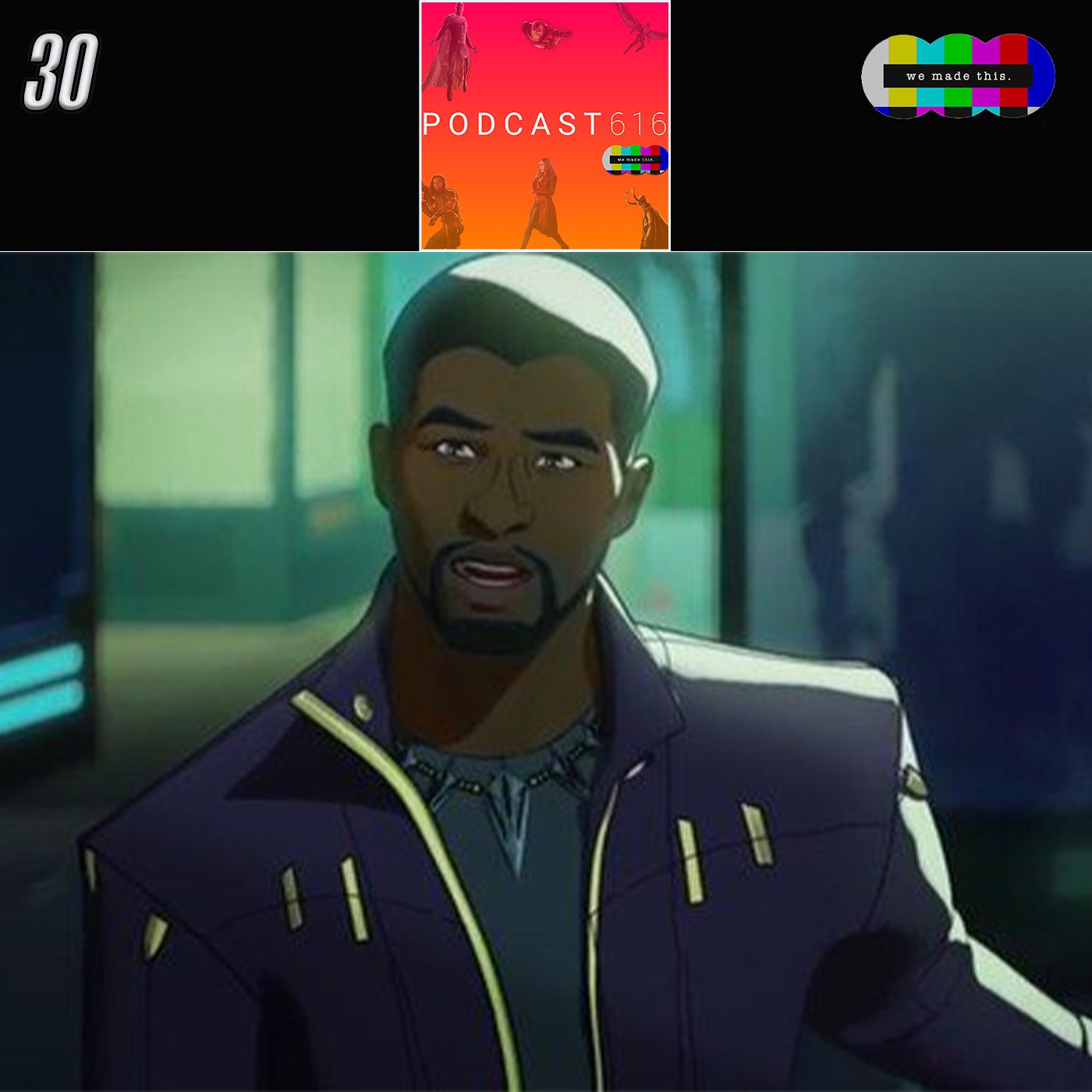 What If? 1x02: T'Challa Became a Star-Lord? episode artwork