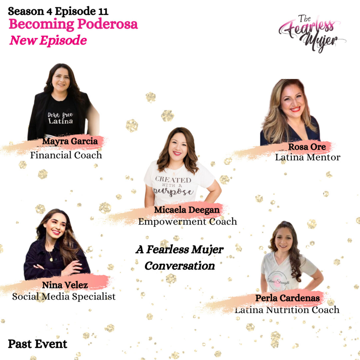 The Fearless Mujer Podcast - Latina Empowerment, Cultura, Fearless Mujer, Christian Latina, Release Shame, Healing, Latina Sisterhood,