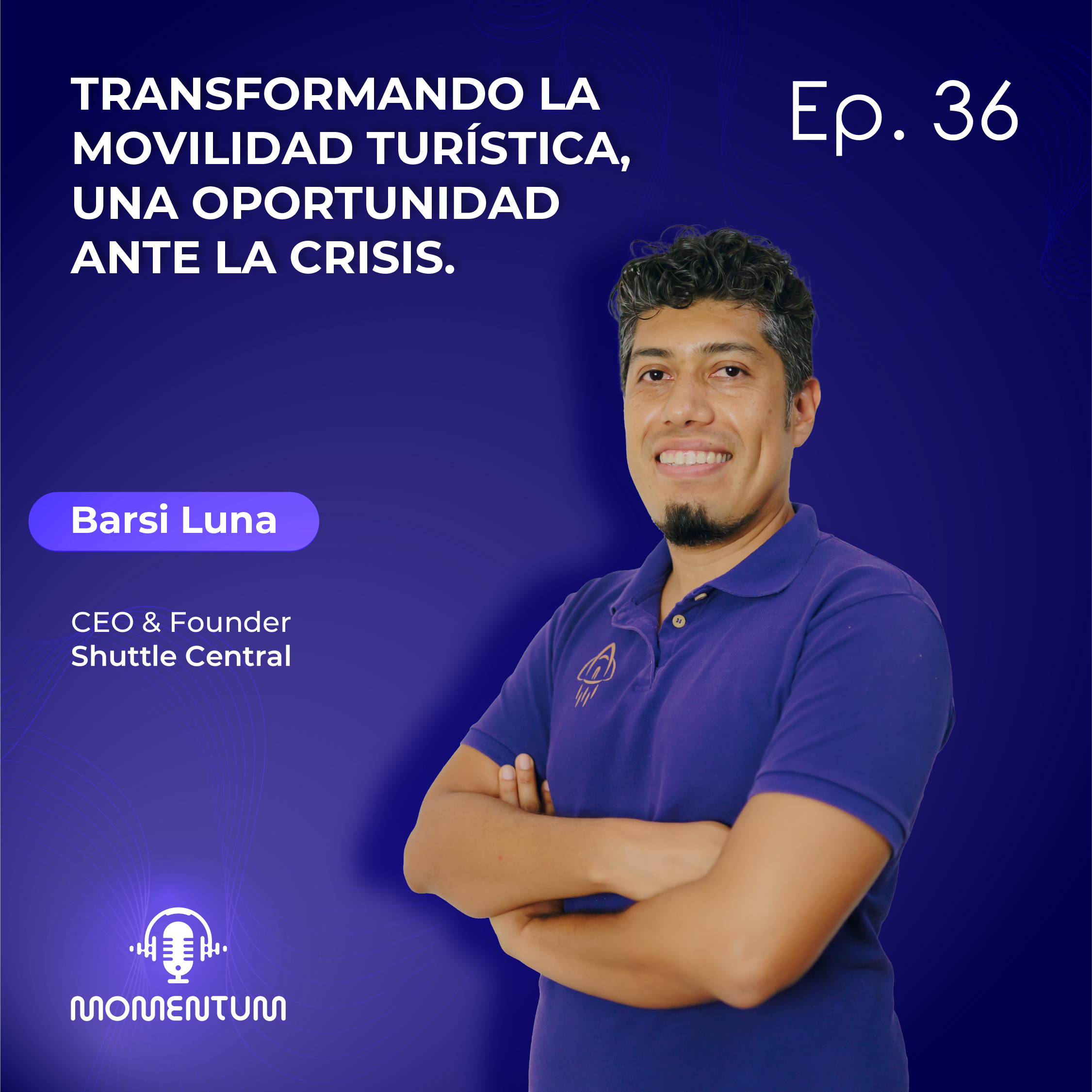 36: Portfolio Talks | Transformando la movilidad turística, una oportunidad ante la crisis | Barsi Luna - Shuttle Central episode artwork
