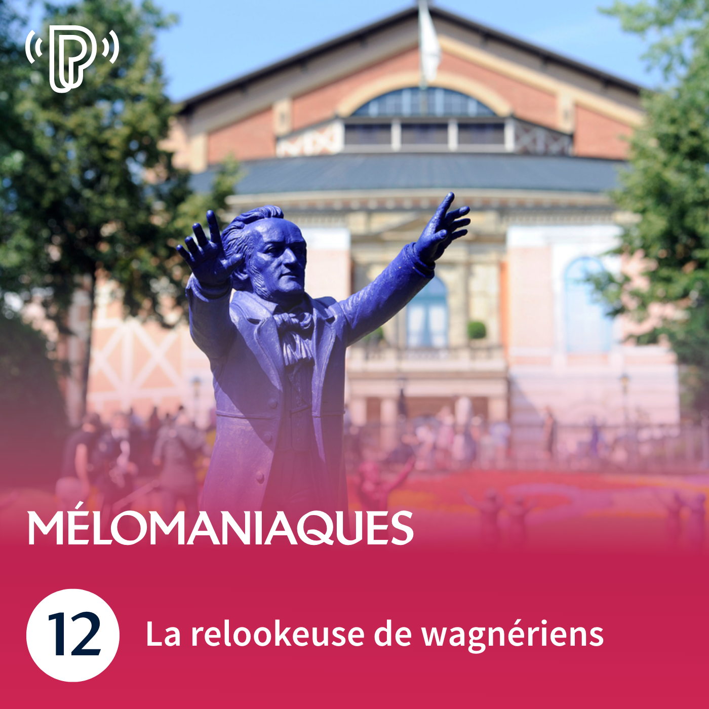 La relookeuse de wagnériens  | Mélomaniaques #12