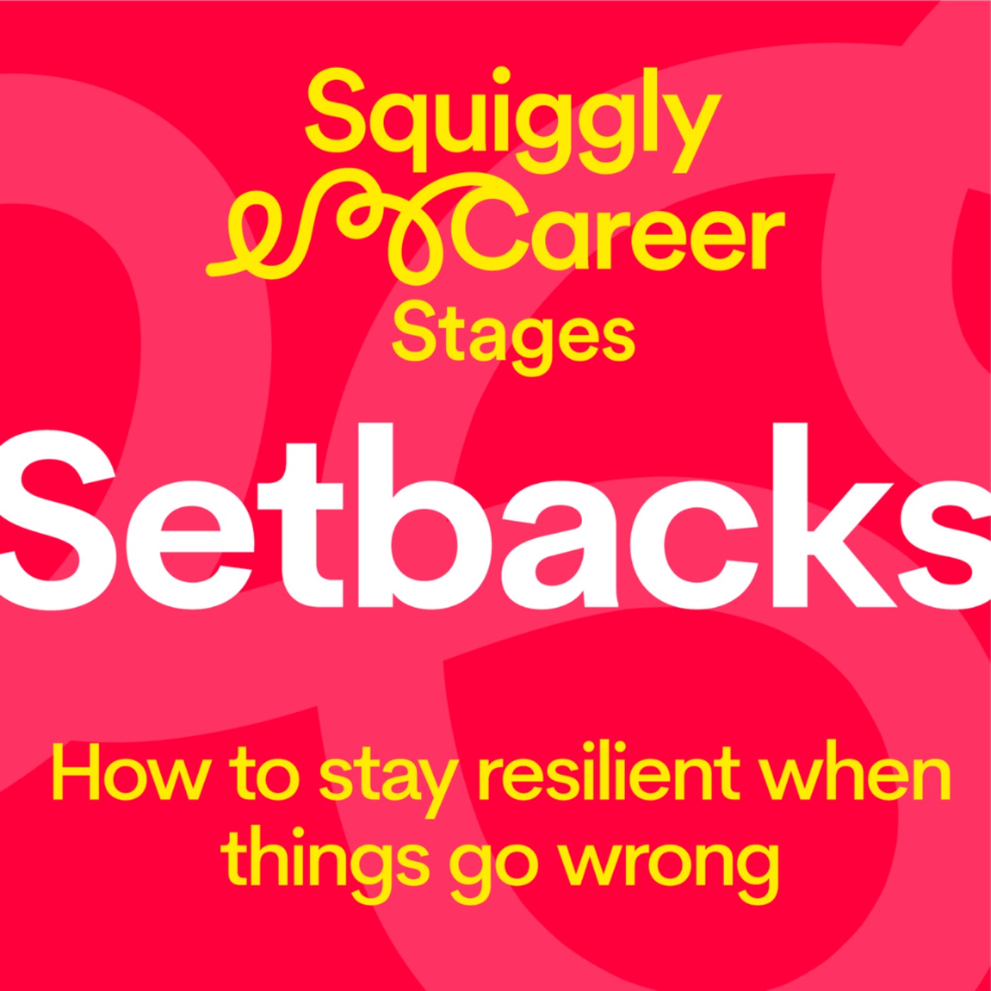 #463 Career Setbacks: how to stay resilient which things go wrong episode artwork