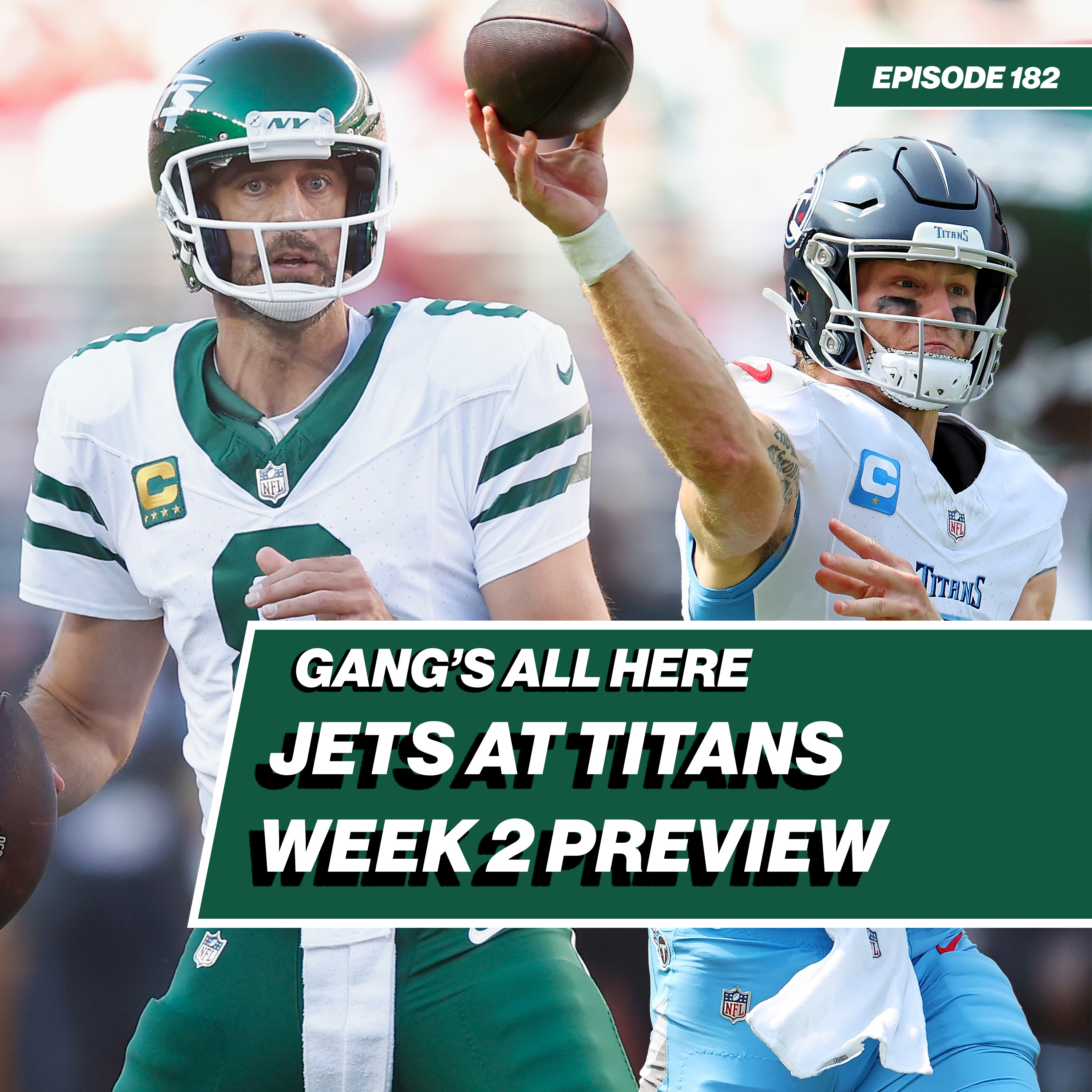 Jets must get right at Titans Week 2 Preview  | Gang'a All Here - Ep. 182 episode artwork