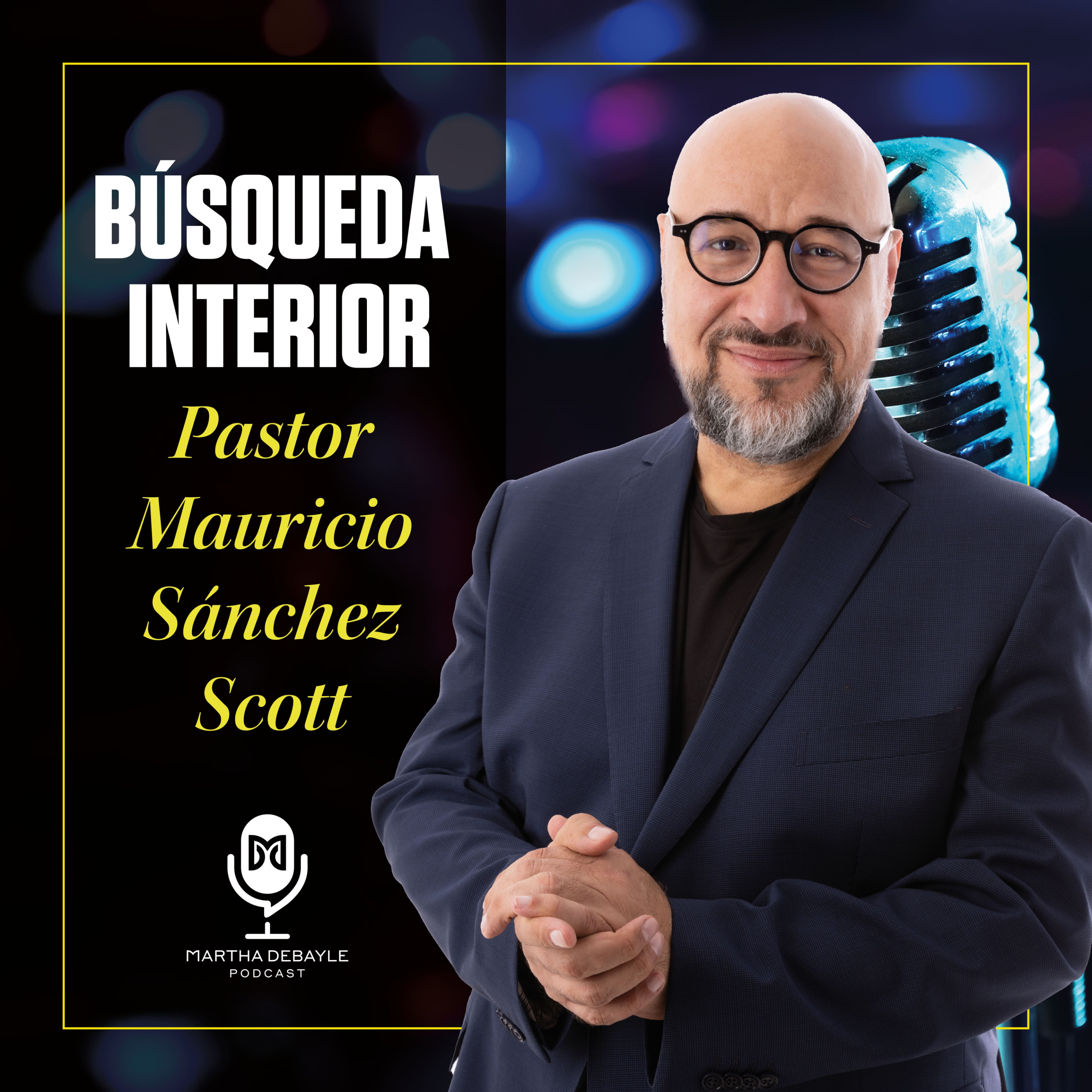 Búsqueda Interior con Mauricio Sánchez Scott