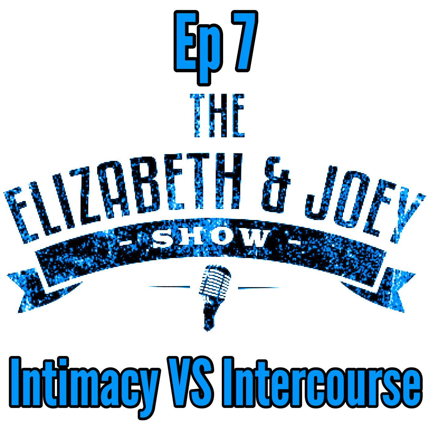 Intimacy VS Intercourse