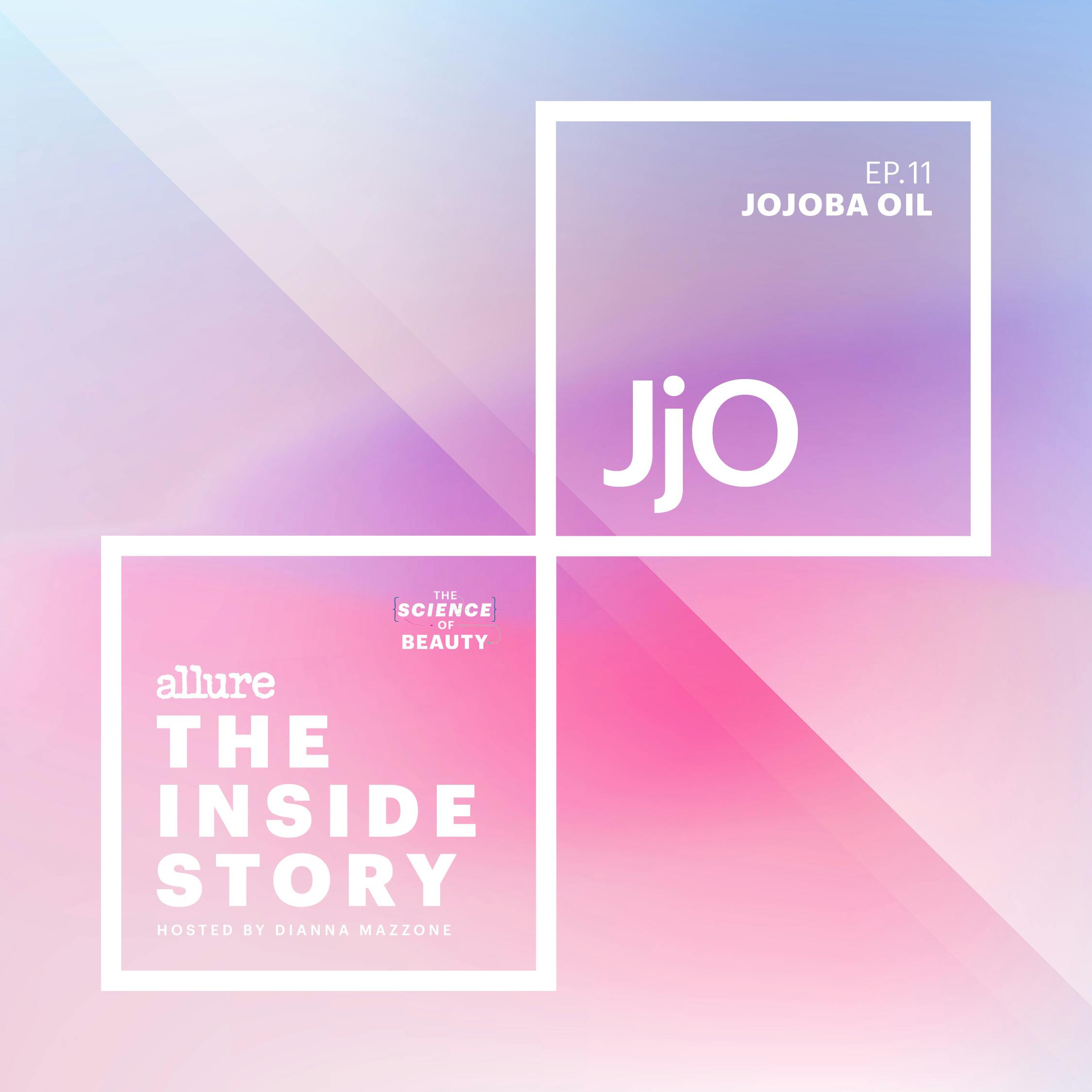 The Inside Story: Jojoba Oil