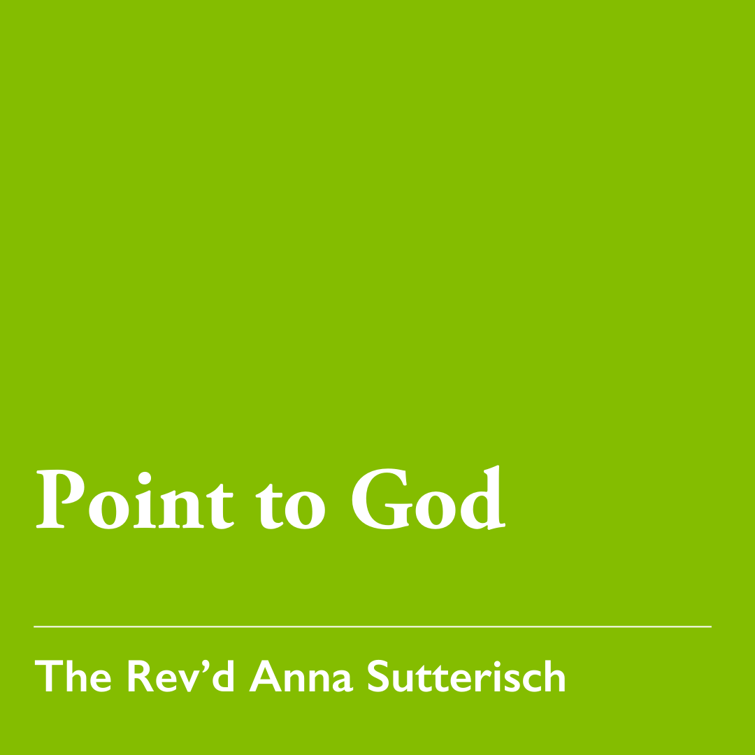 Epiphany 5 (A): Point to God – Feb. 8, 2026