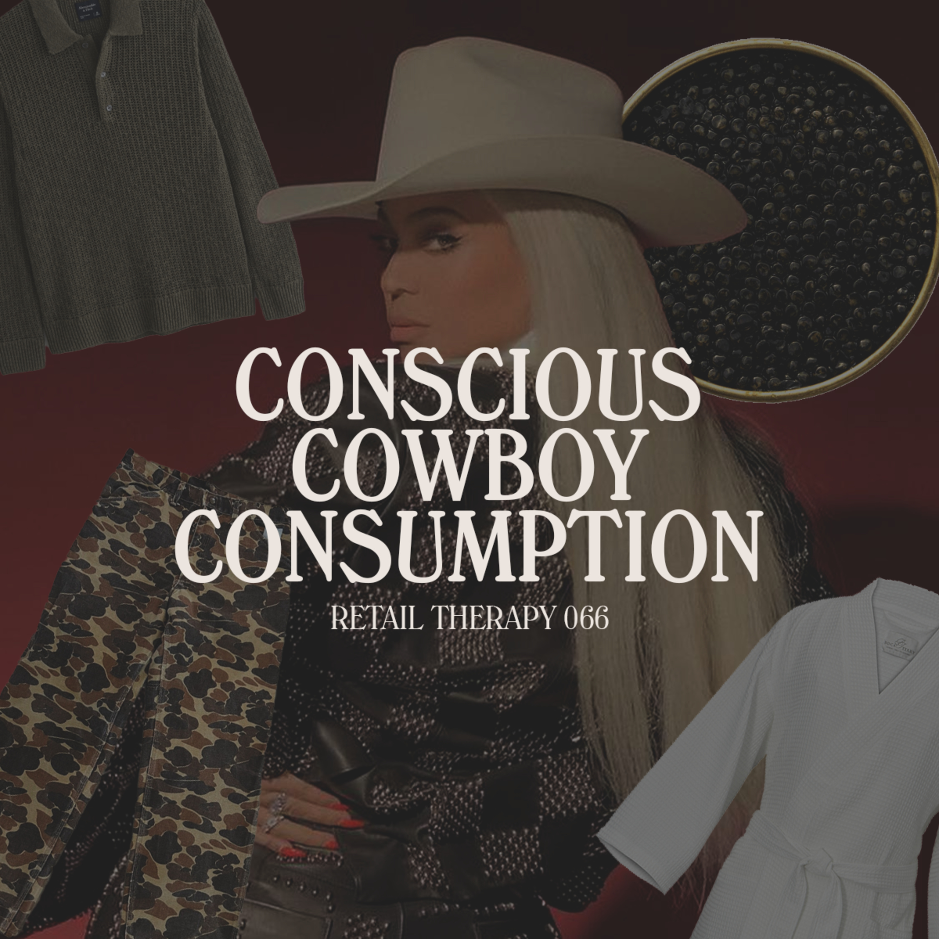 Retail Therapy 066: Conscious Cowboy Consumption episode artwork