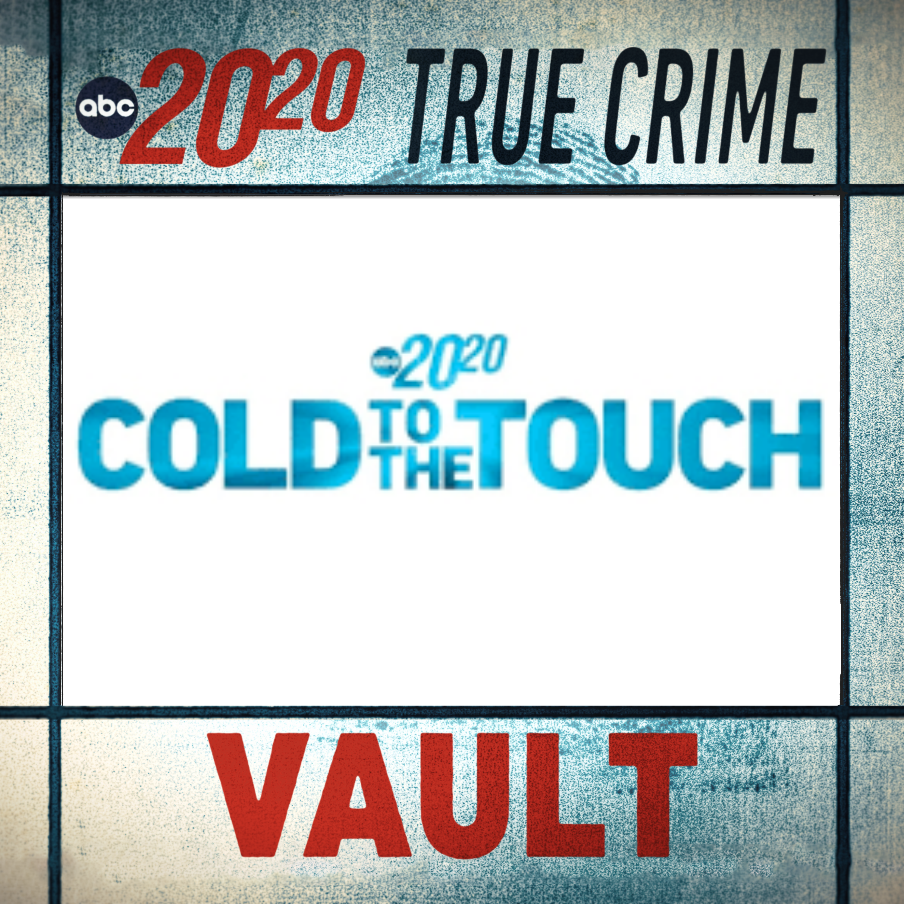 True Crime Vault: Cold to the Touch