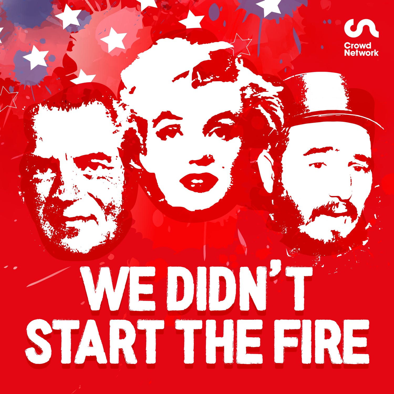 We Didn\'t Start the Fire: The History Podcast