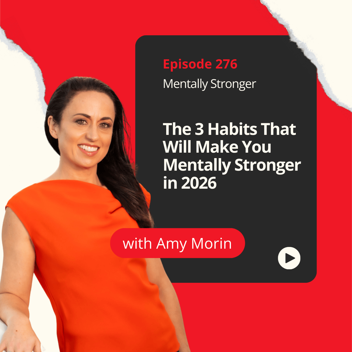 276 — The 3 Habits That Will Make You Mentally Stronger in 2026