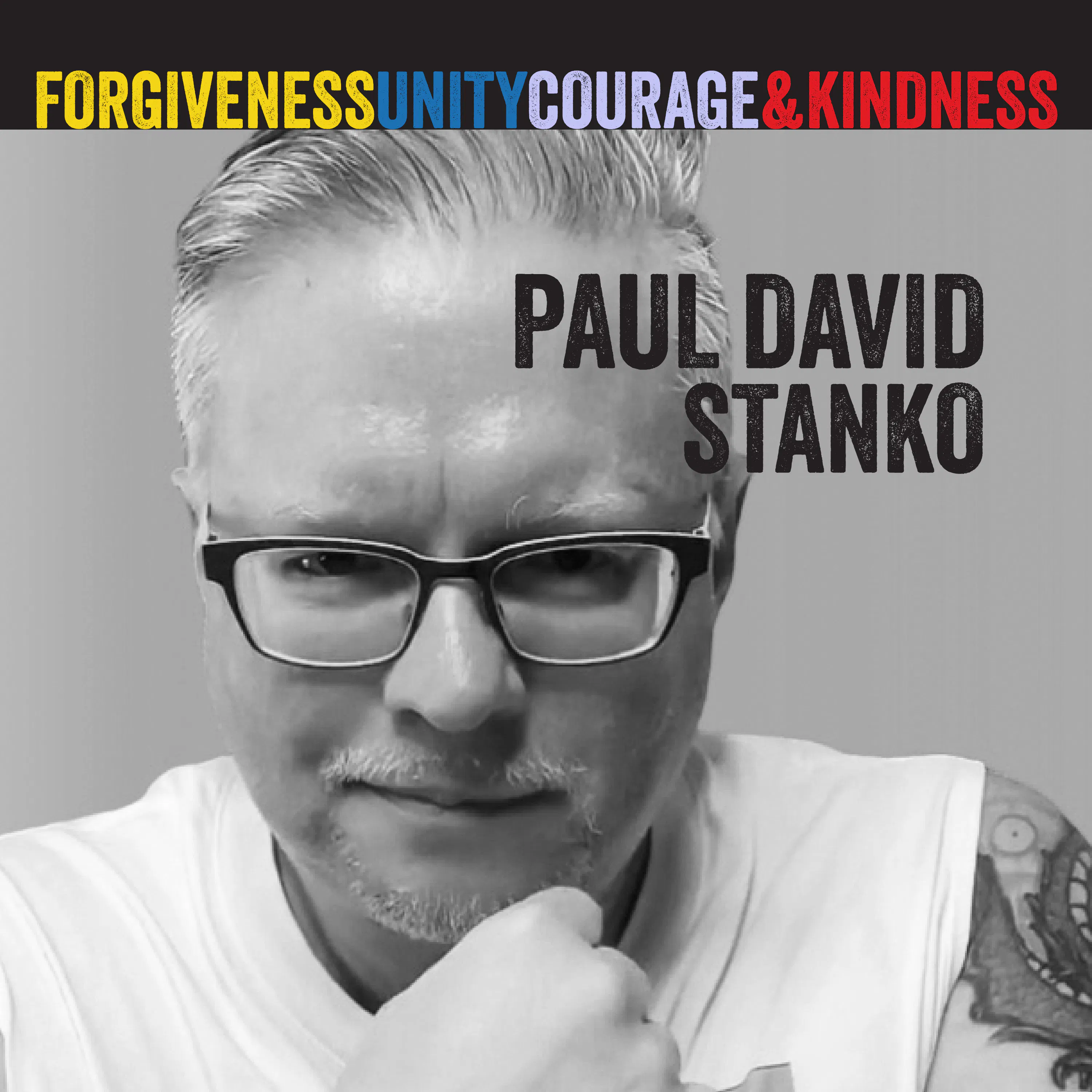 Forgiveness, Unity, Courage & Kindness podcast artwork