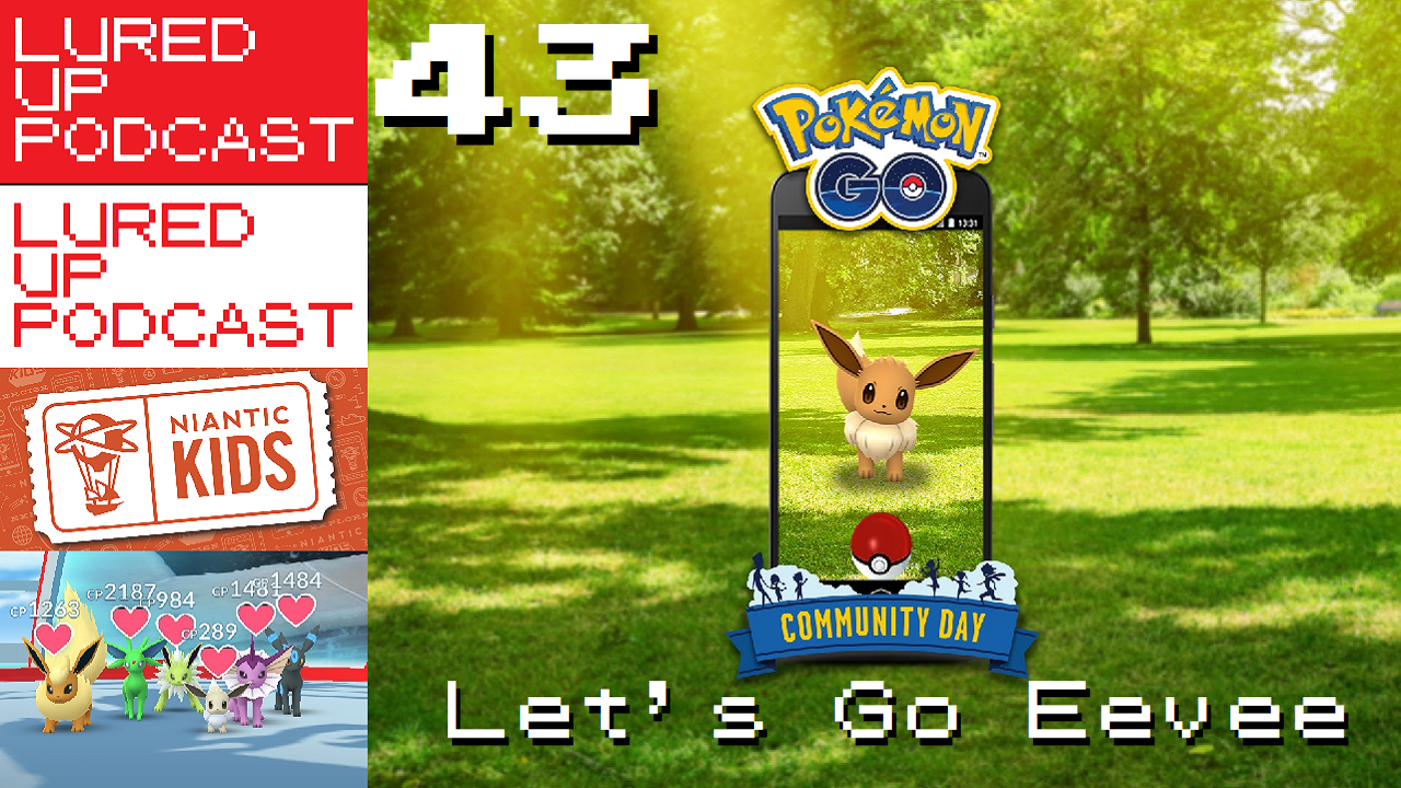 LURED UP 43 - Is YouTube Killing Pokémon GO? - POKéMON GO PODCAST episode artwork