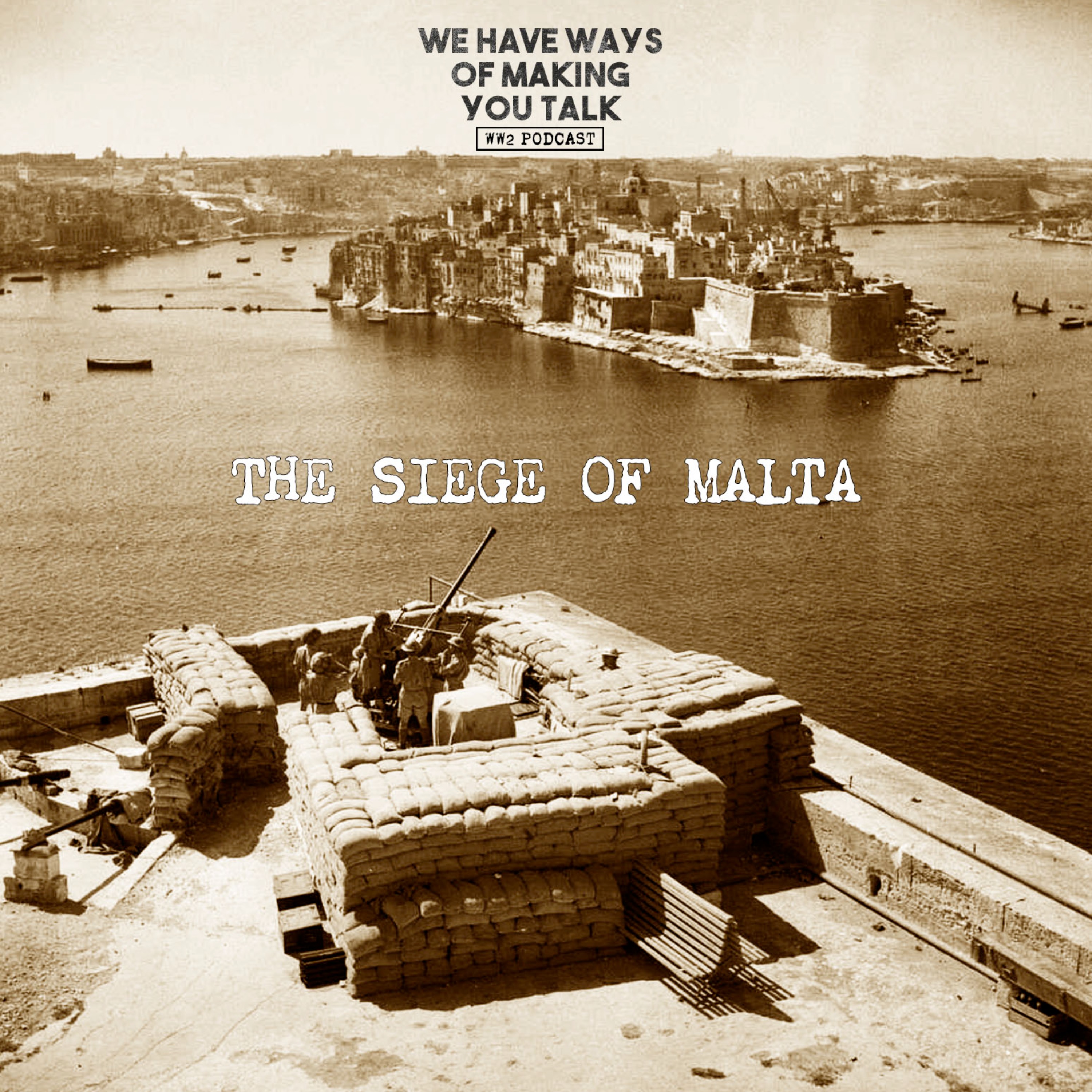 The Siege Of Malta: The Most Bombed Place On Earth (Part 4)