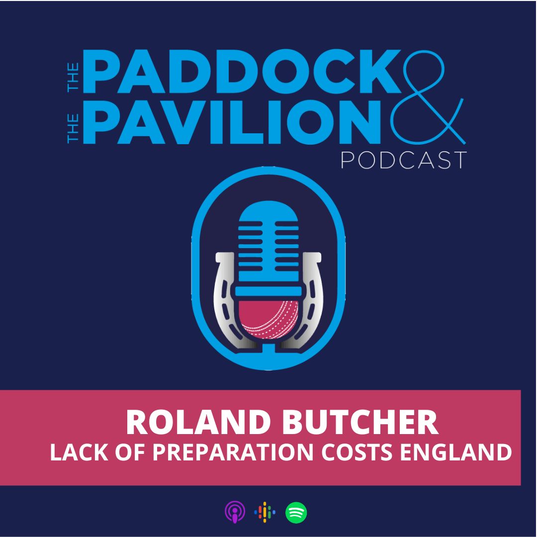 Ep 276 - Roland Butcher - Lack of preparation costs England episode artwork