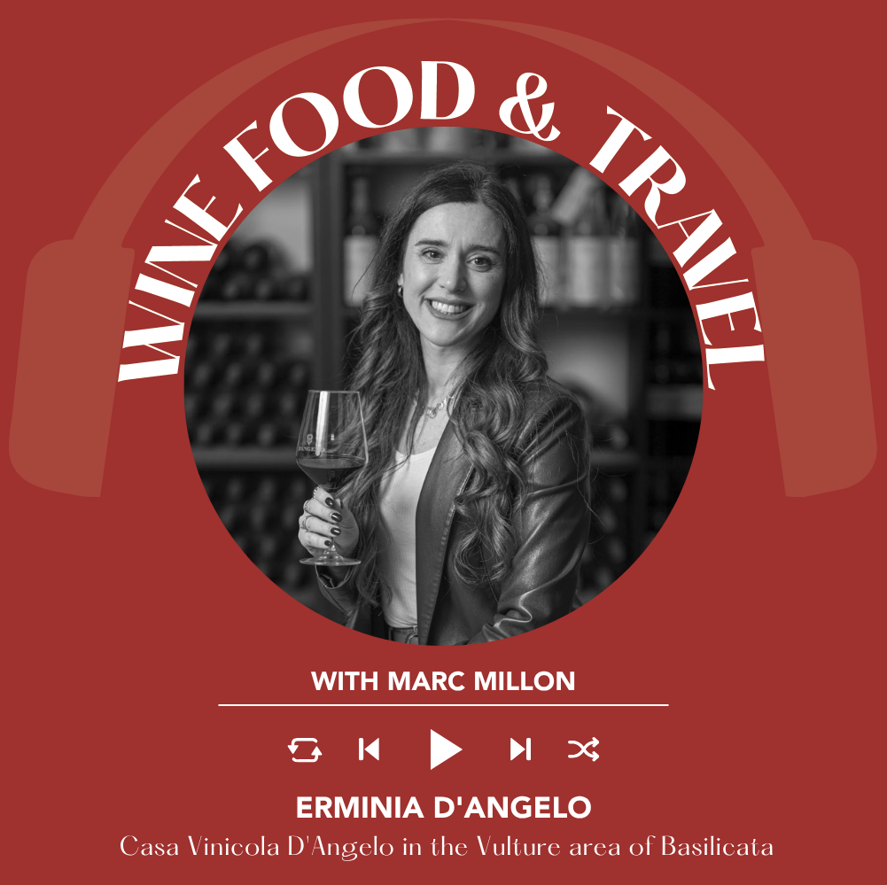 Ep. 2736 Erminia D'Angelo on Aglianico del Vulture, Volcanic Terroir & Basilicata's Wine Heritage | Wine, Food & Travel with Marc Millon