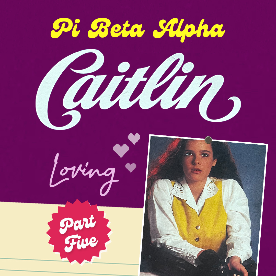 PI BETA ALPHA: CAITLIN PART 5 podcast artwork