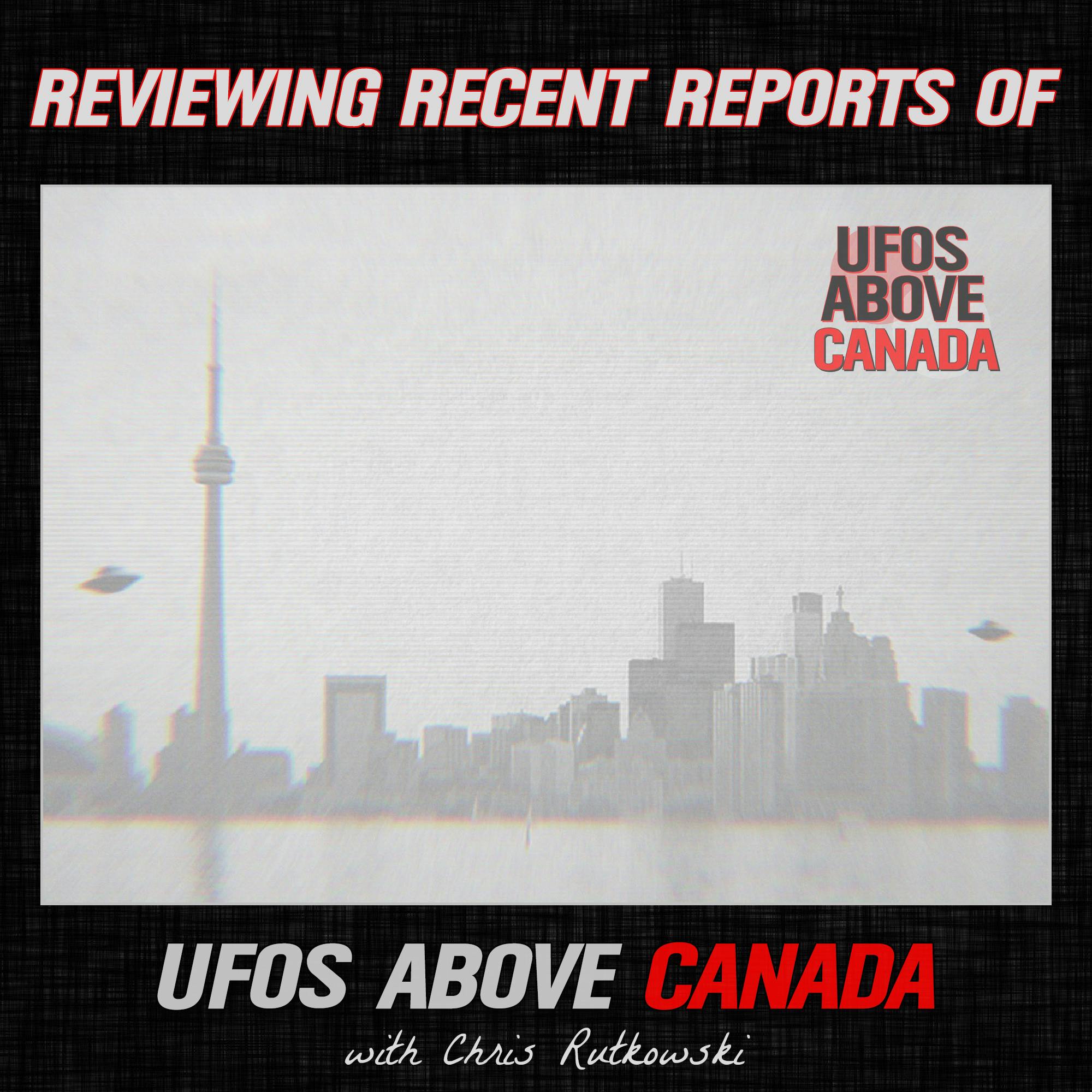UFOs ABOVE CANADA - reviewing reports of UFOs above Canada with Chris Rutkowski