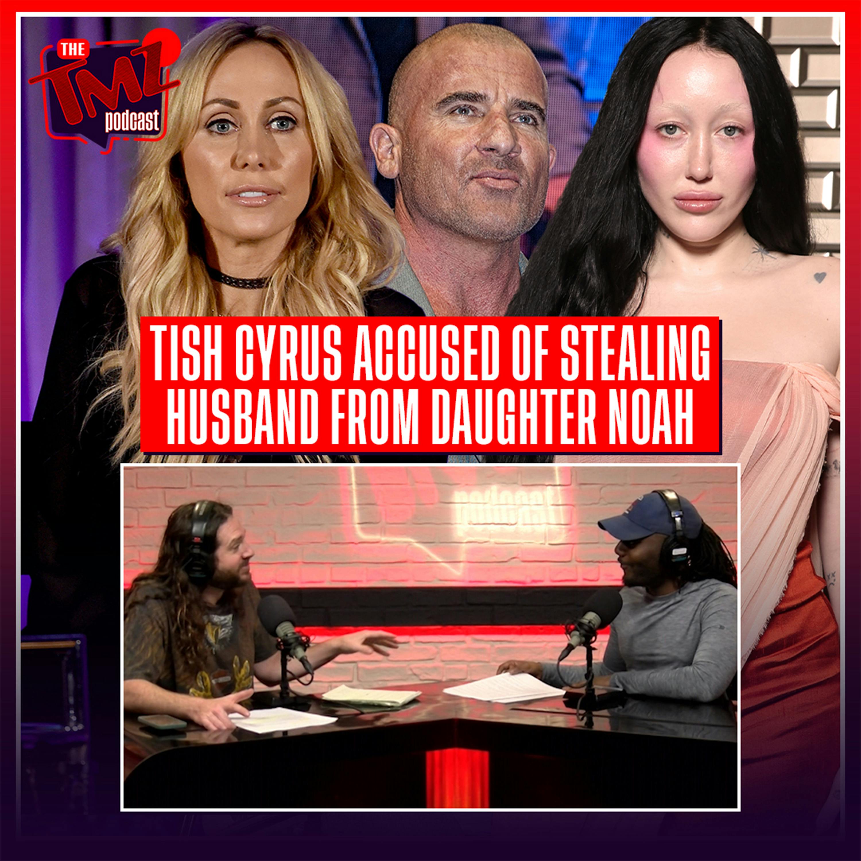 Tish Cyrus Accused Of Stealing Husband From Daughter Noah