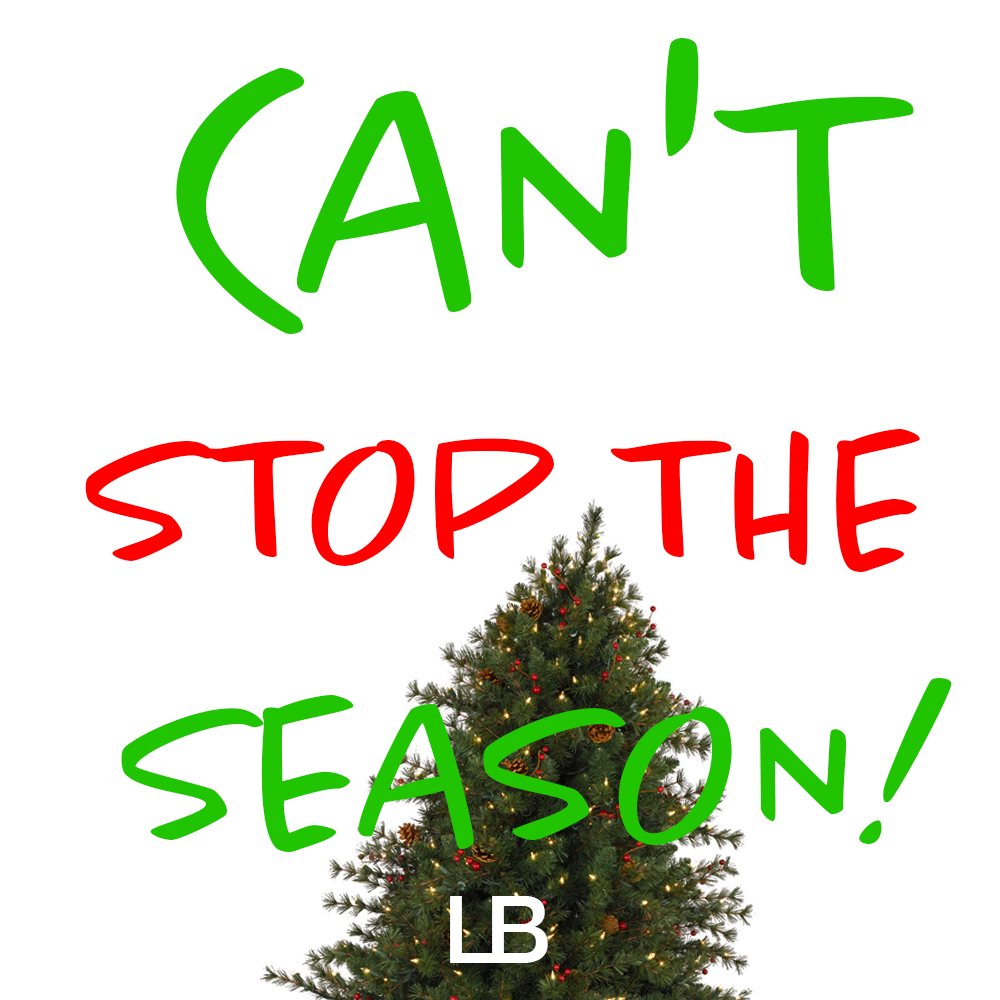Can’t Stop The Season ​- a Christmas parody of “Can’t Stop The Feeling” by Justin Timberlake