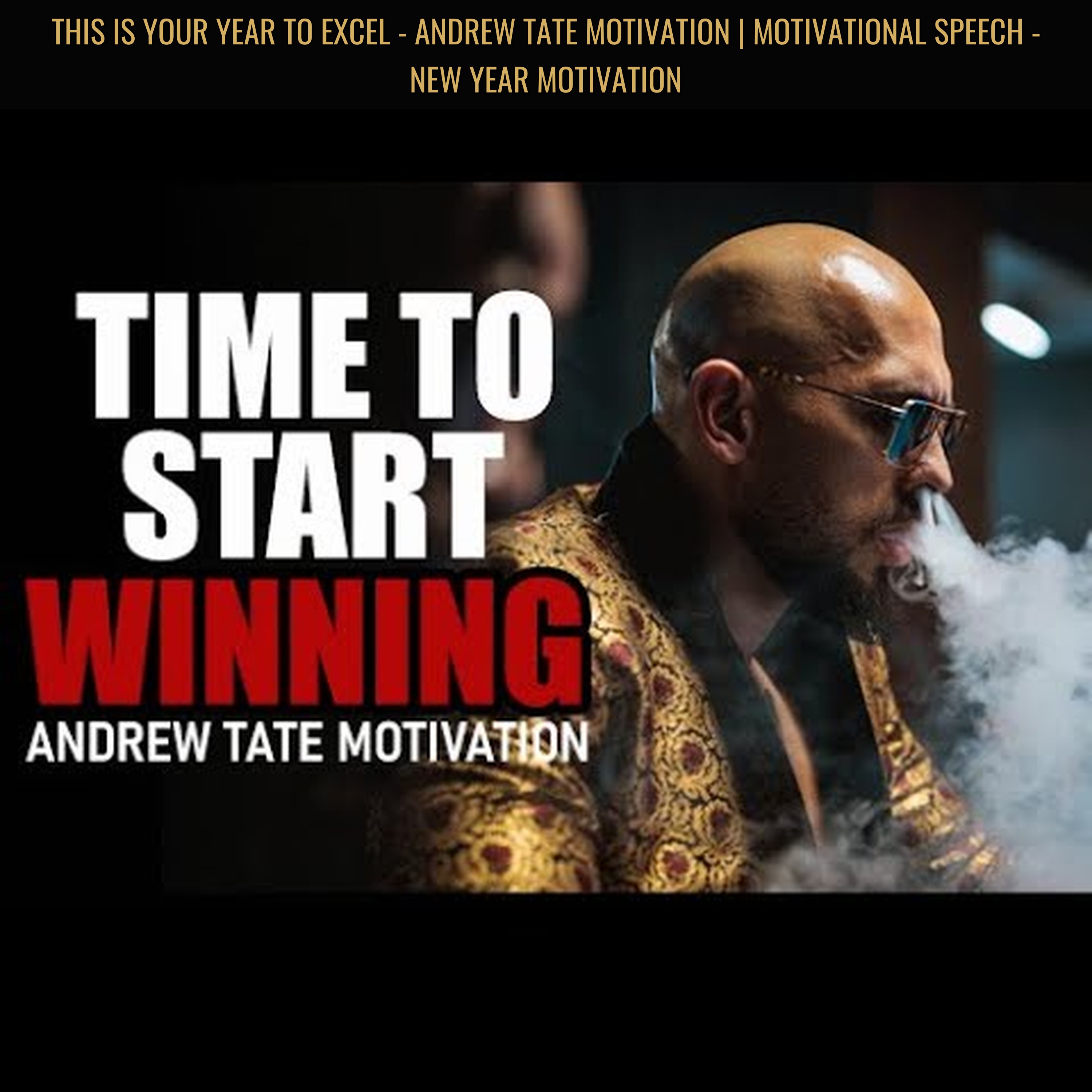 THIS IS YOUR YEAR TO EXCEL - Andrew Tate Motivation | Motivational Speech - New Year Motivation