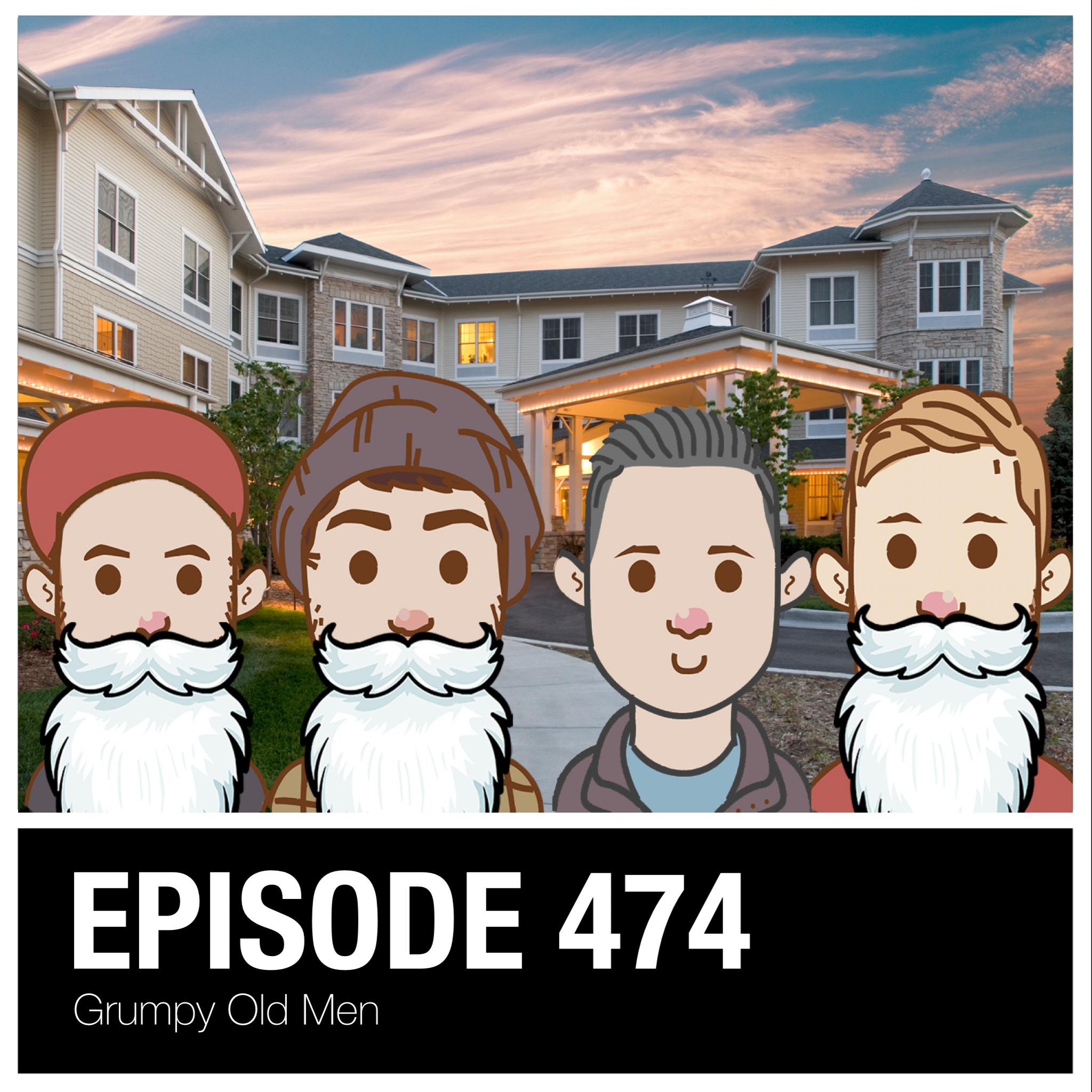 474: Grumpy Old Men episode artwork